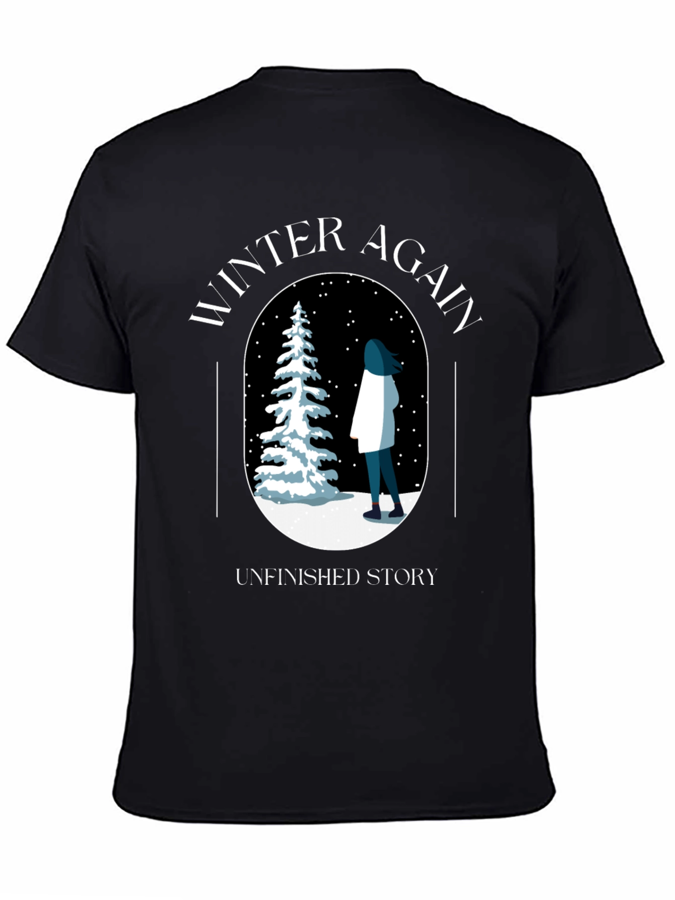 Winter Again T-Shirt - Unfinished Story Design