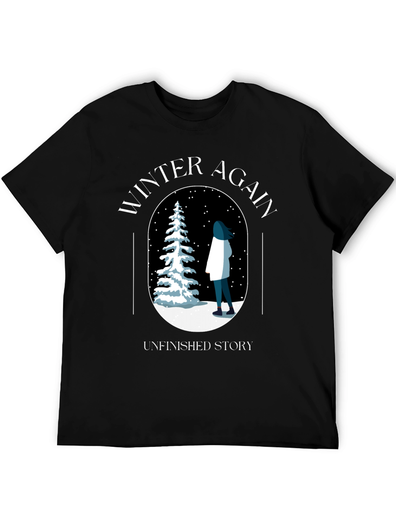 Winter Again T-Shirt - Unfinished Story Design