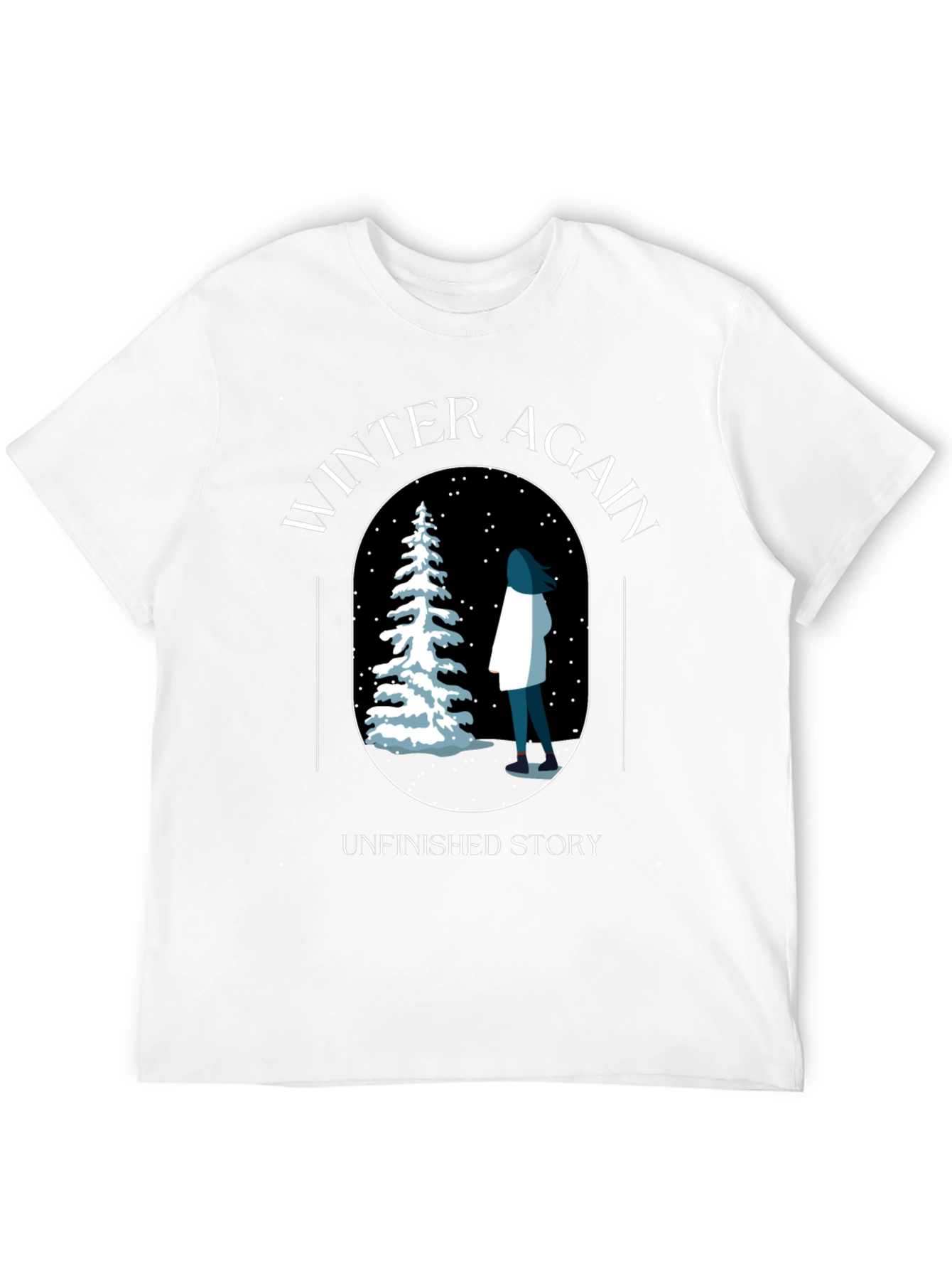 Winter Again T-Shirt - Unfinished Story Design