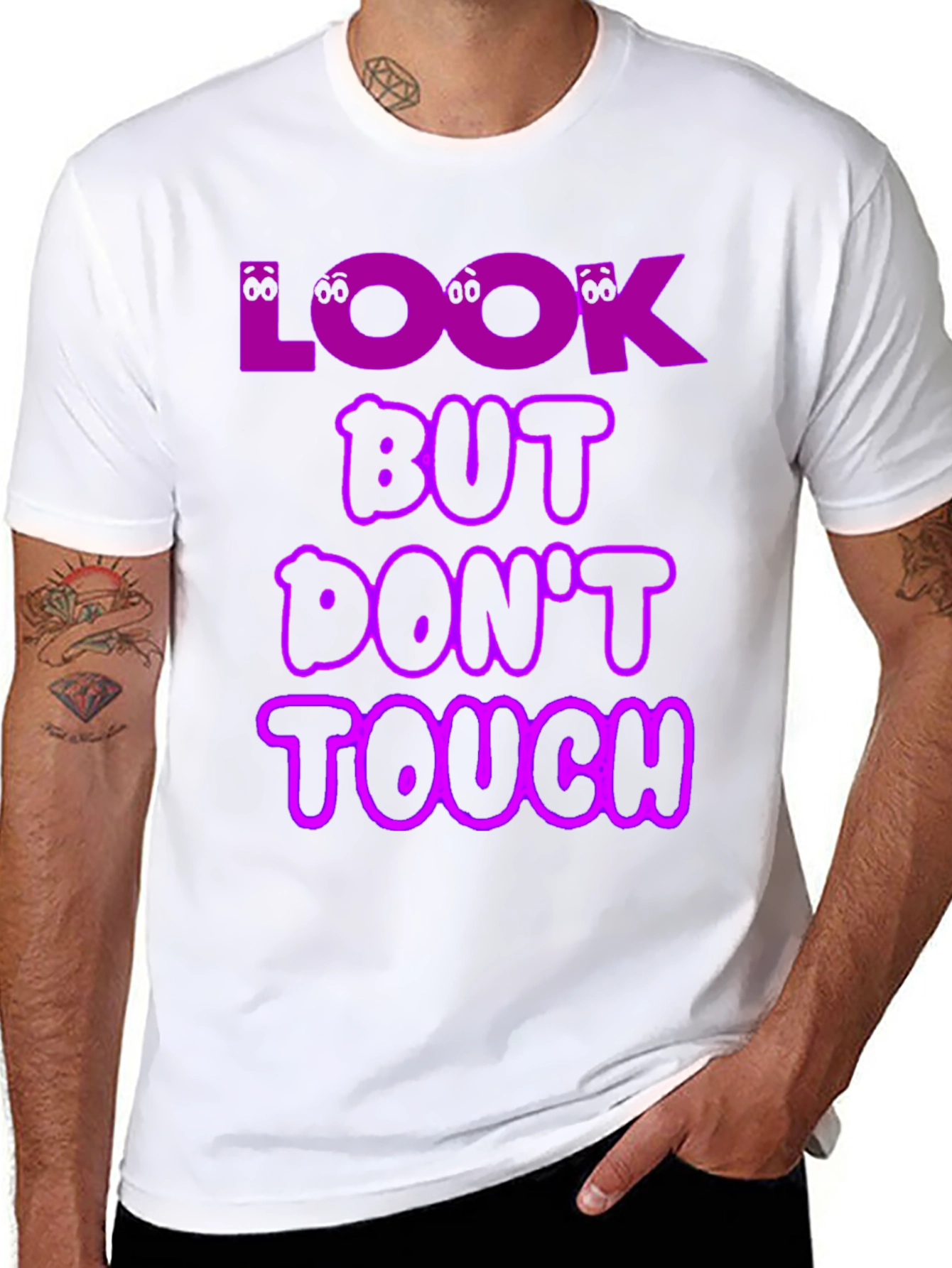 Look But Dont Touch T-Shirt Novelty Graphic Tee