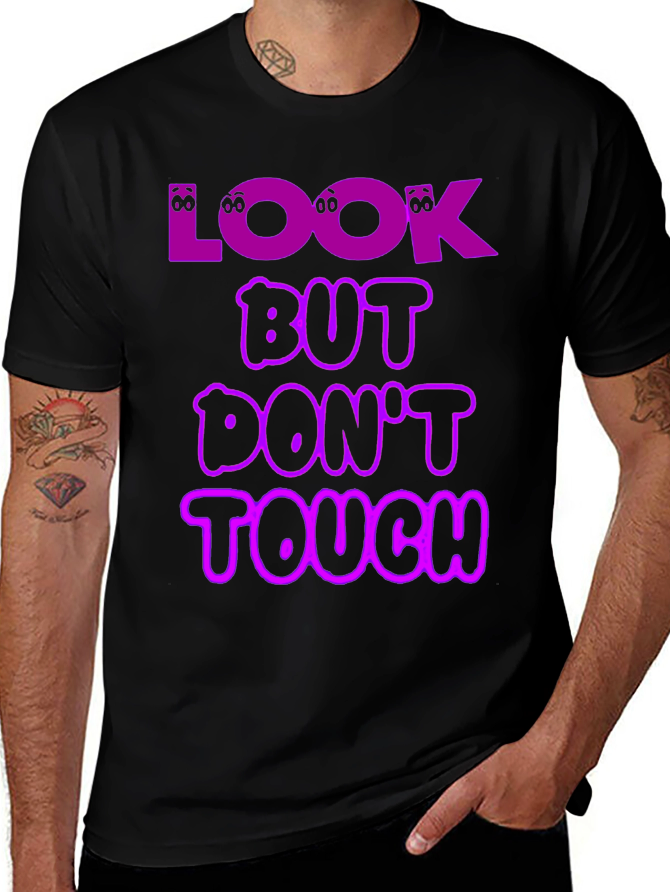 Look But Dont Touch T-Shirt Novelty Graphic Tee