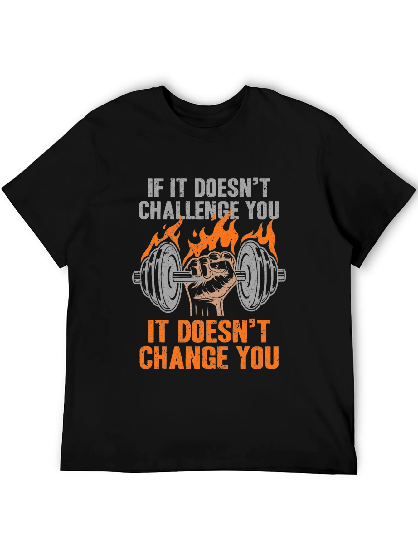 Challenge Changes T-Shirt - Gym Workout Motivation