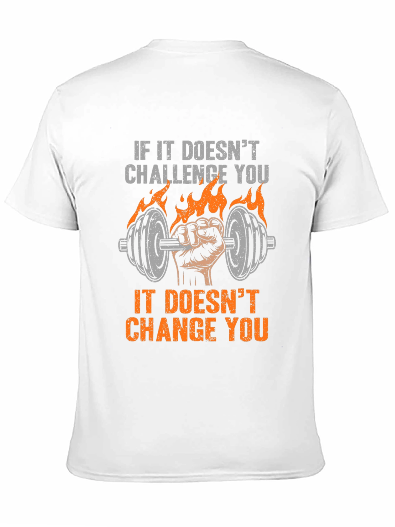 Challenge Changes T-Shirt - Gym Workout Motivation