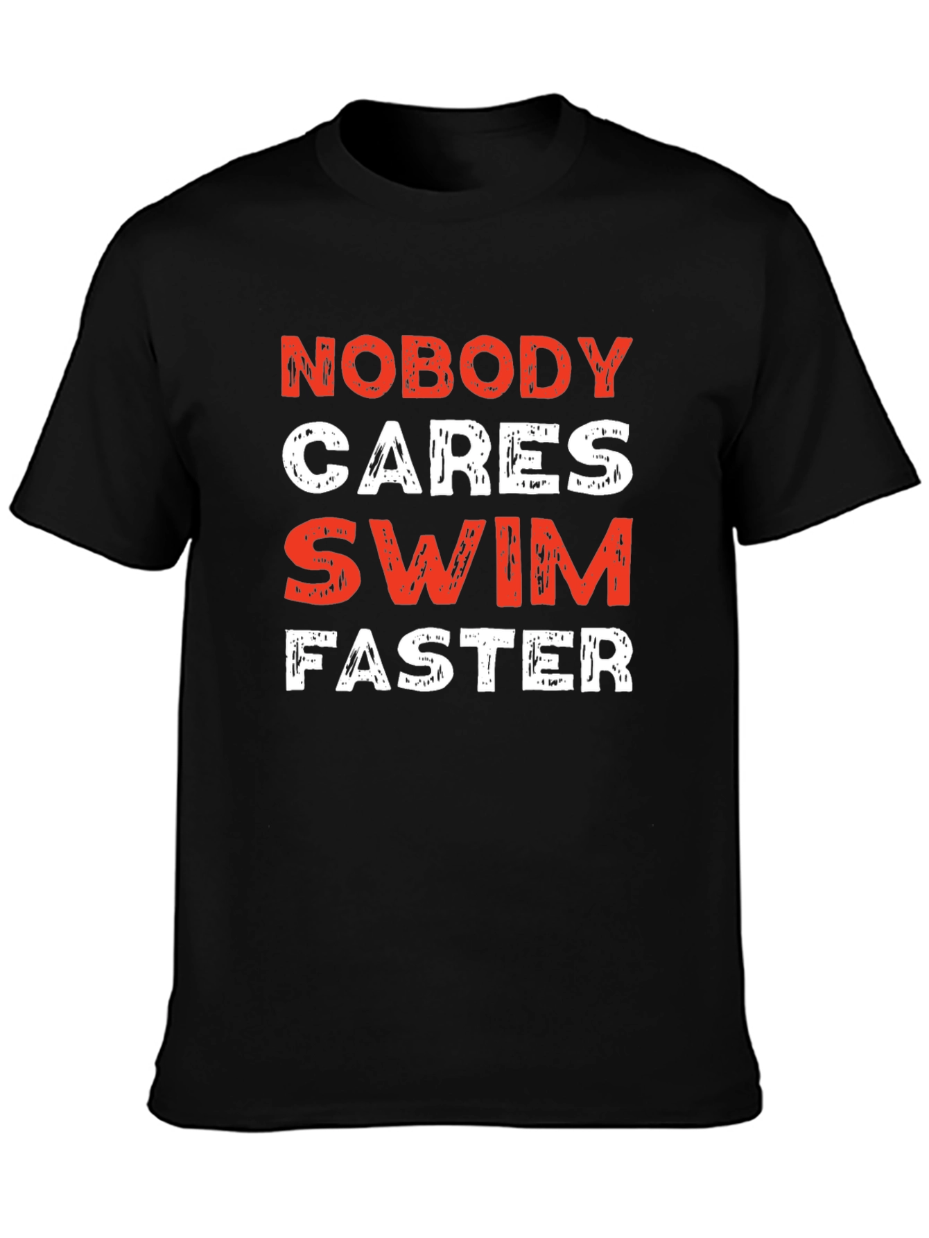 Nobody Cares Swim Faster Black T-Shirt