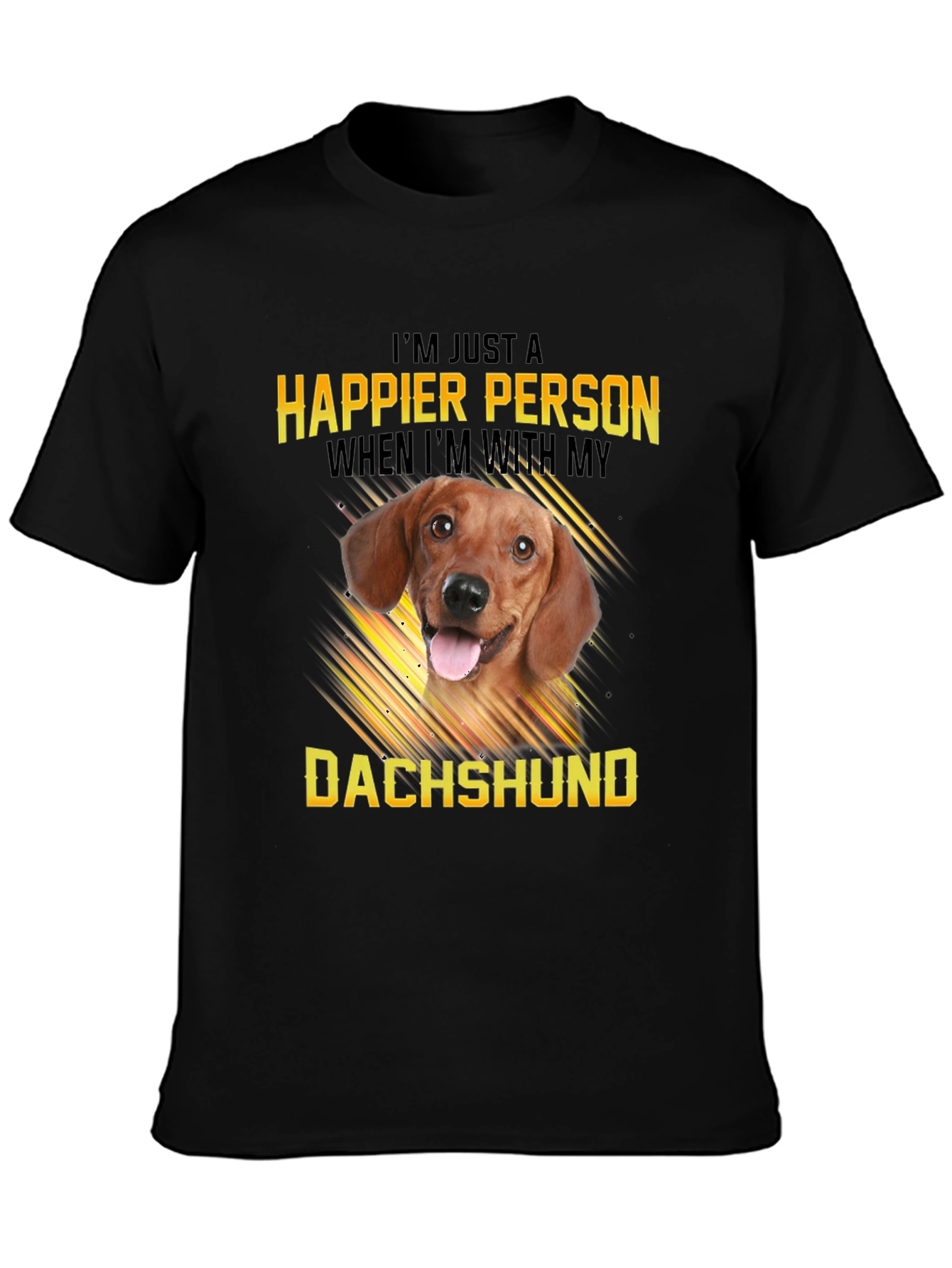 Happier Person Dachshund T-Shirt