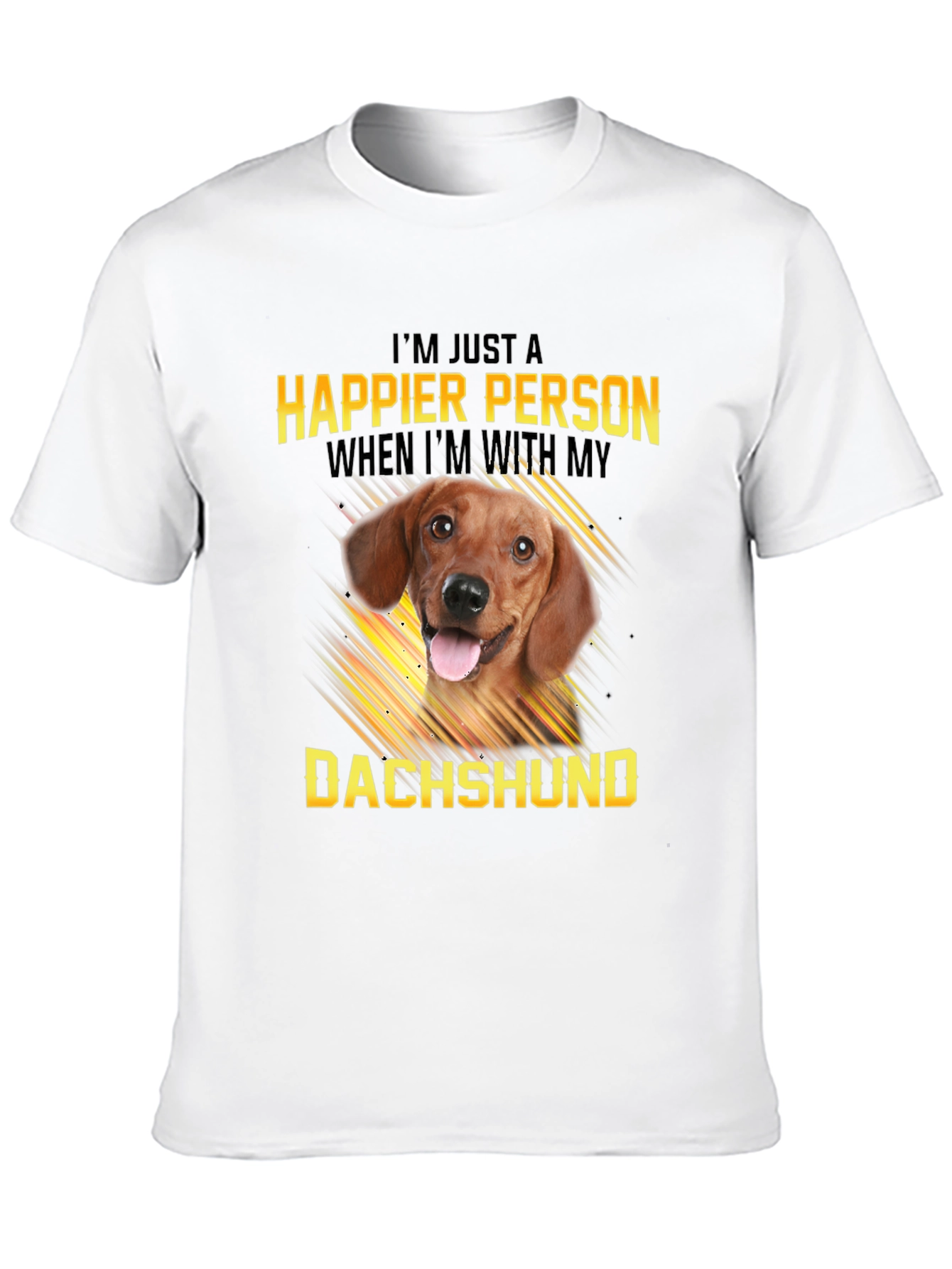 Happier Person Dachshund T-Shirt