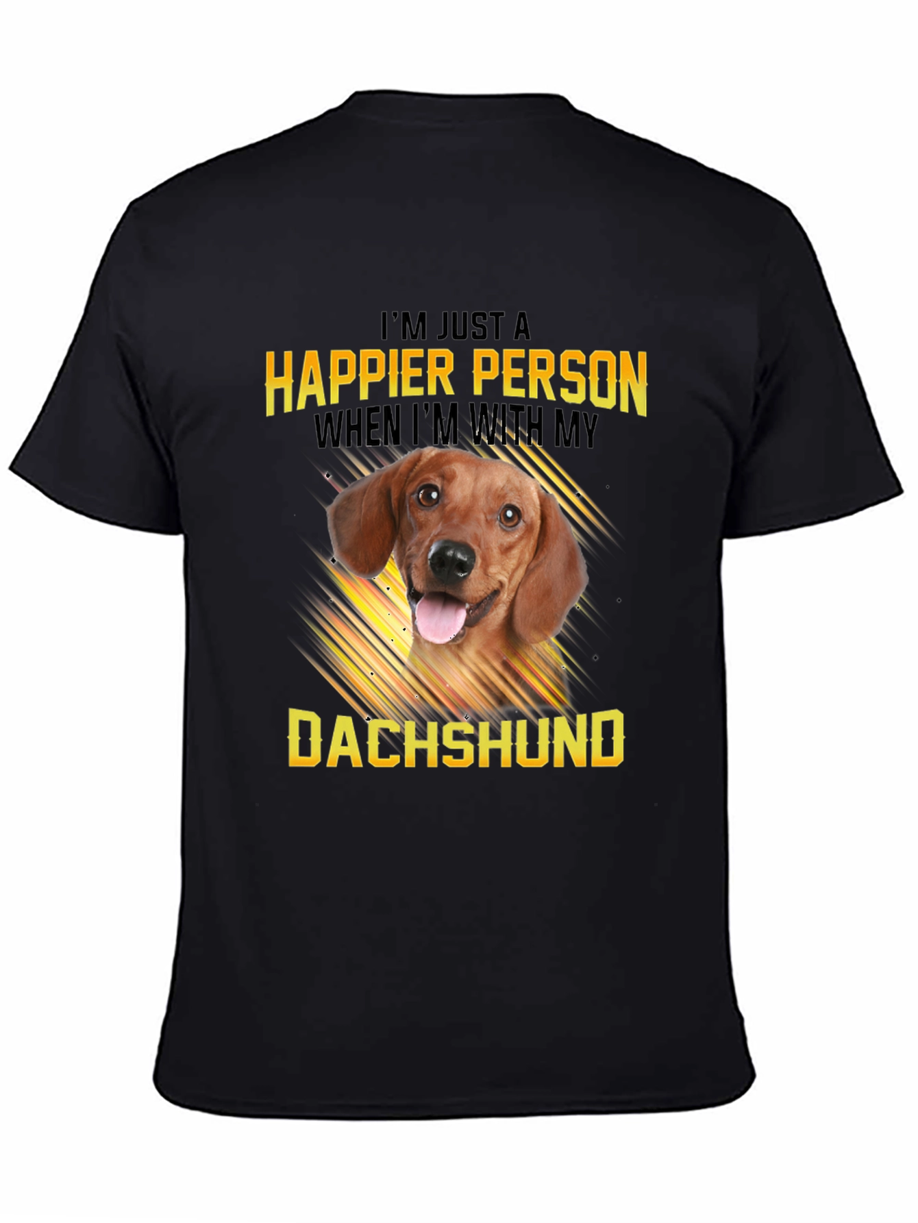 Happier Person Dachshund T-Shirt