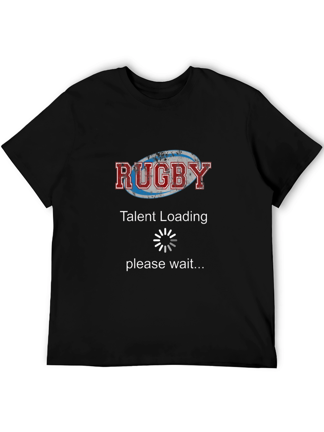 Rugby Talent Loading T-Shirt