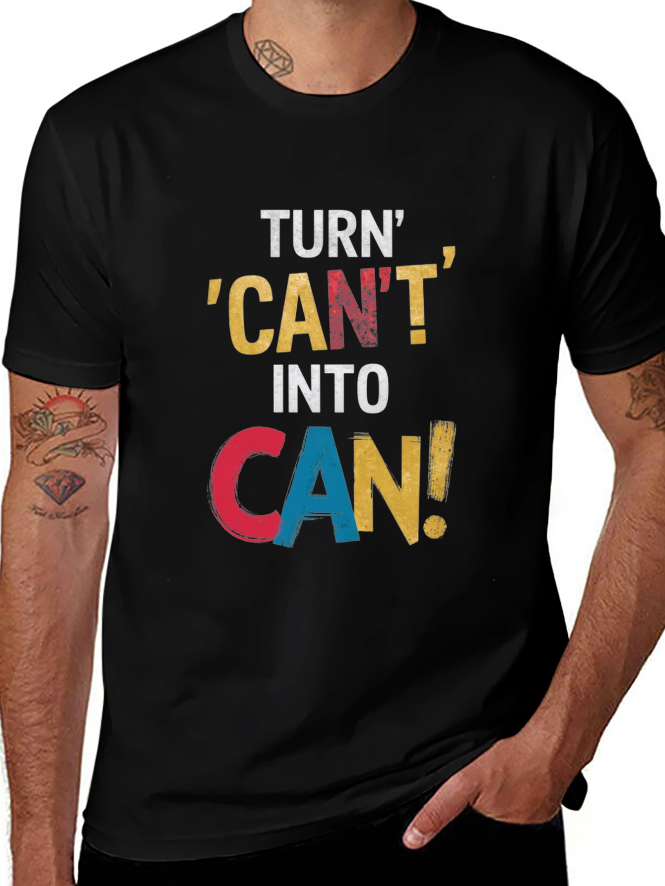 Motivational Turn Cant into Can Graphic Tee