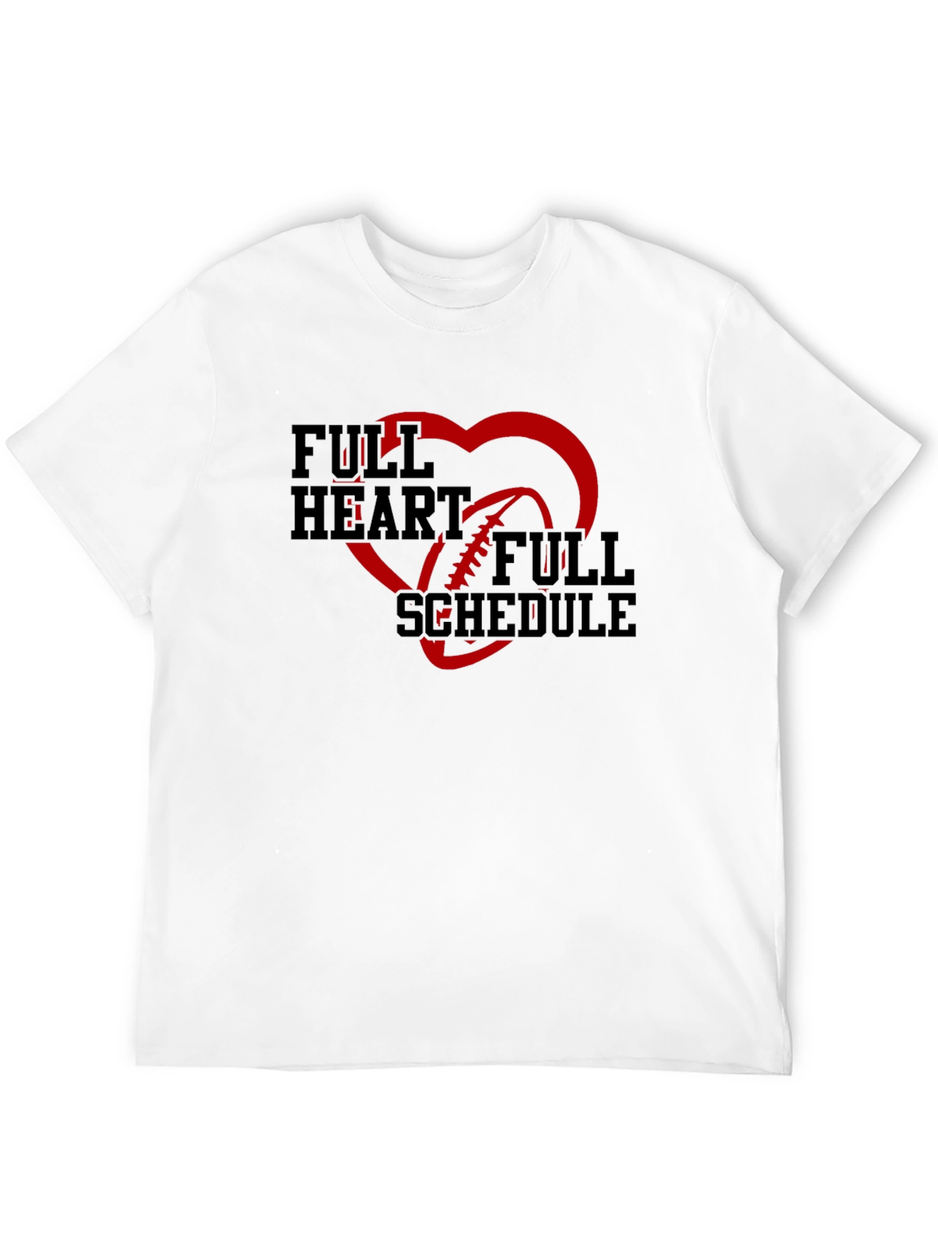 Full Heart Full Schedule T-Shirt
