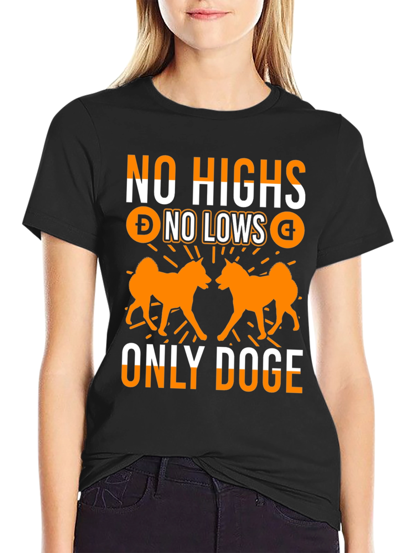 No Highs No Lows Only Doge T-Shirt
