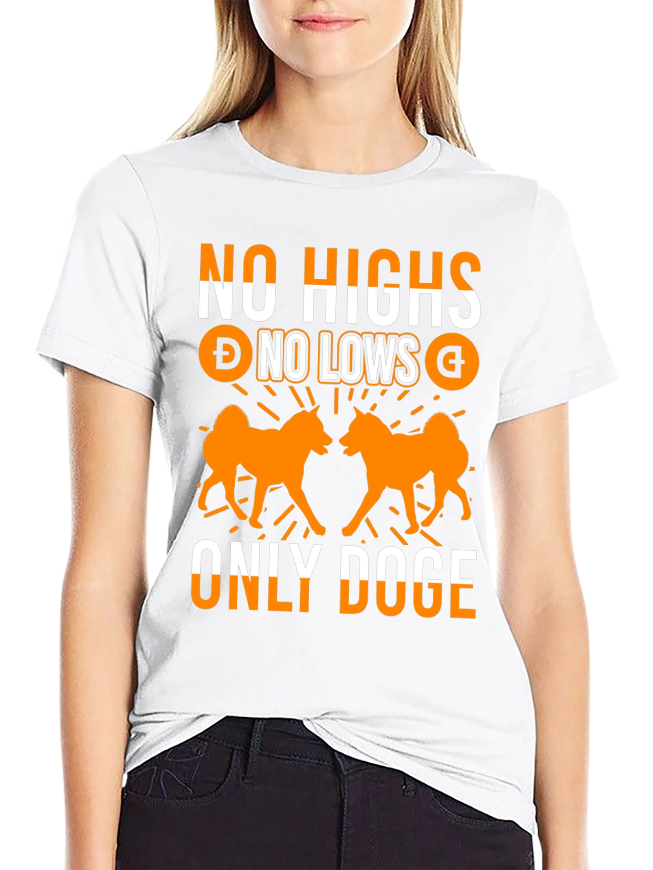 No Highs No Lows Only Doge T-Shirt