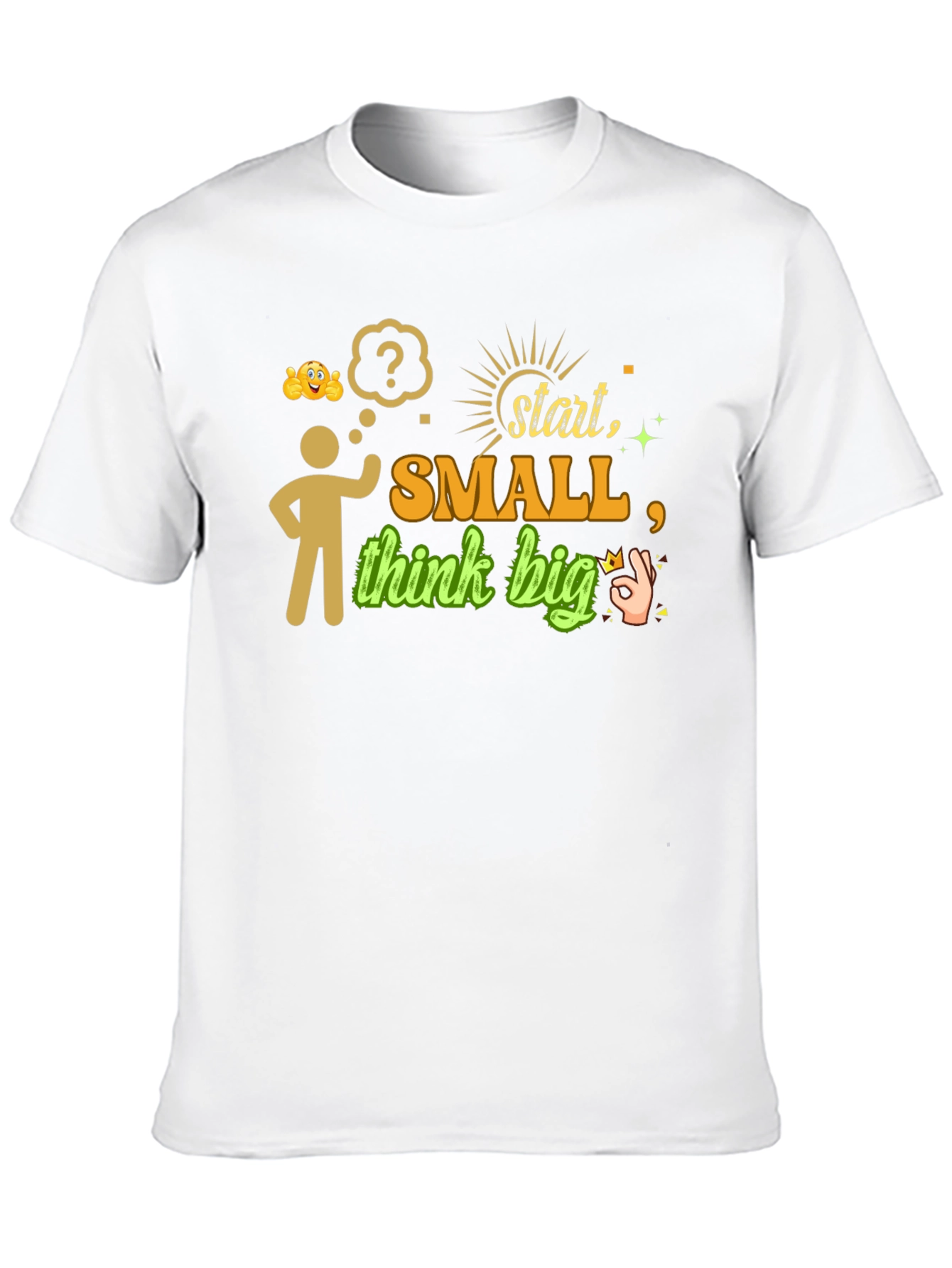 Start Small Think Big Graphic Tee