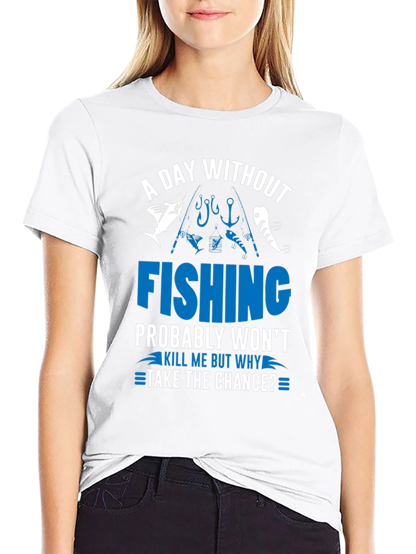 A Day Without Fishing T-Shirt