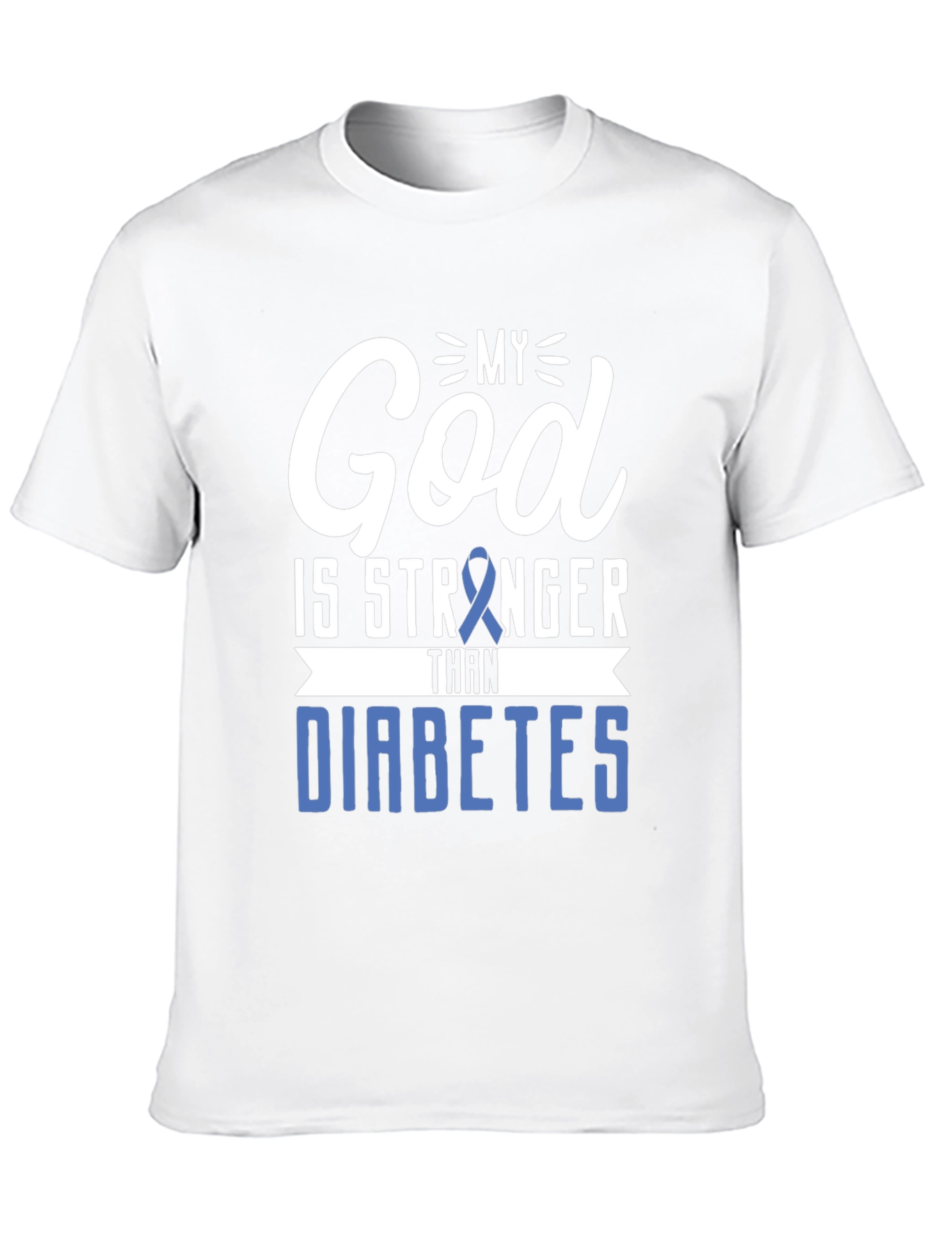 My God Is Stronger Than Diabetes Awareness T-Shirt