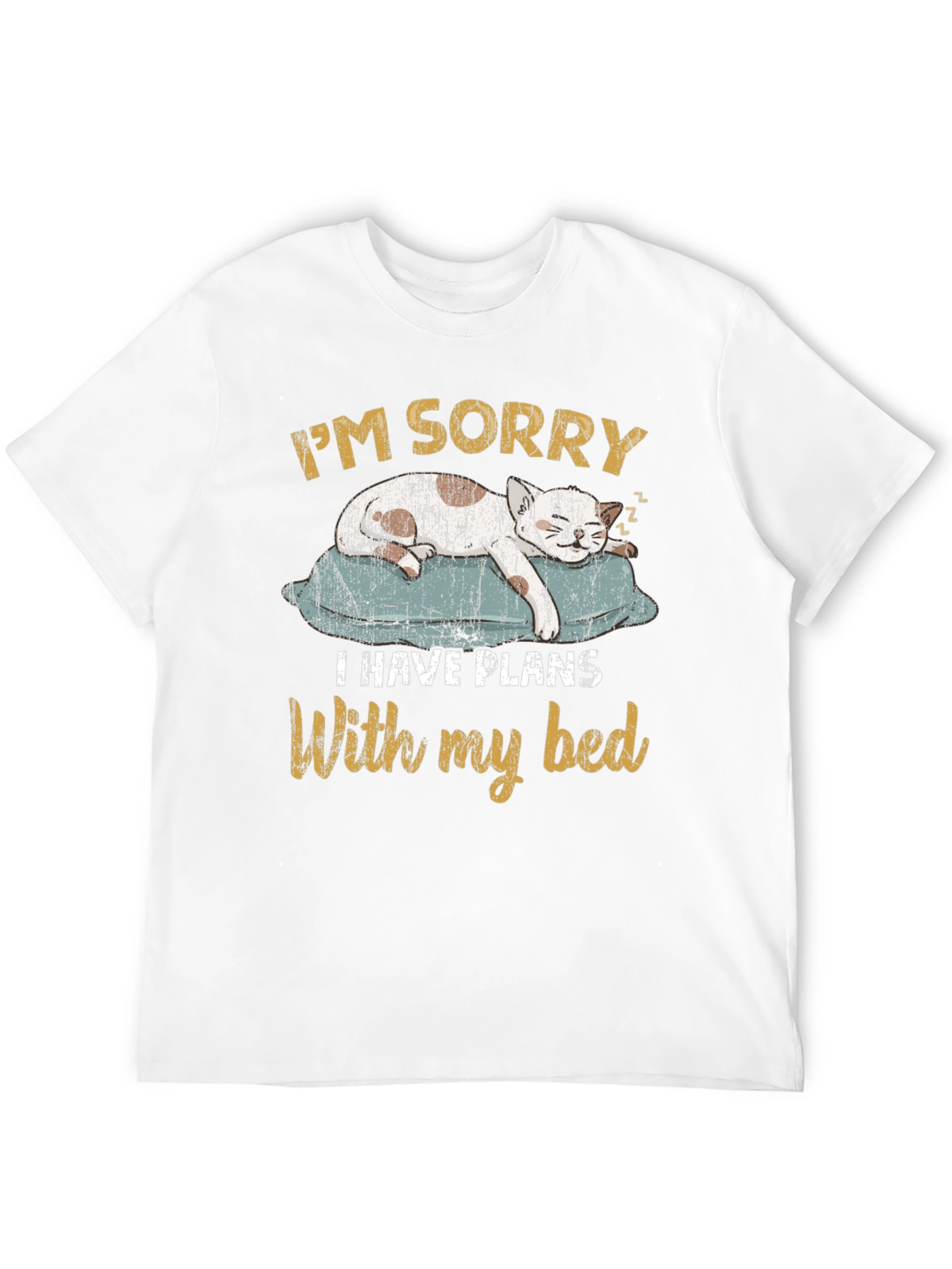 Funny Cat T-Shirt - Im Sorry Bed Plans