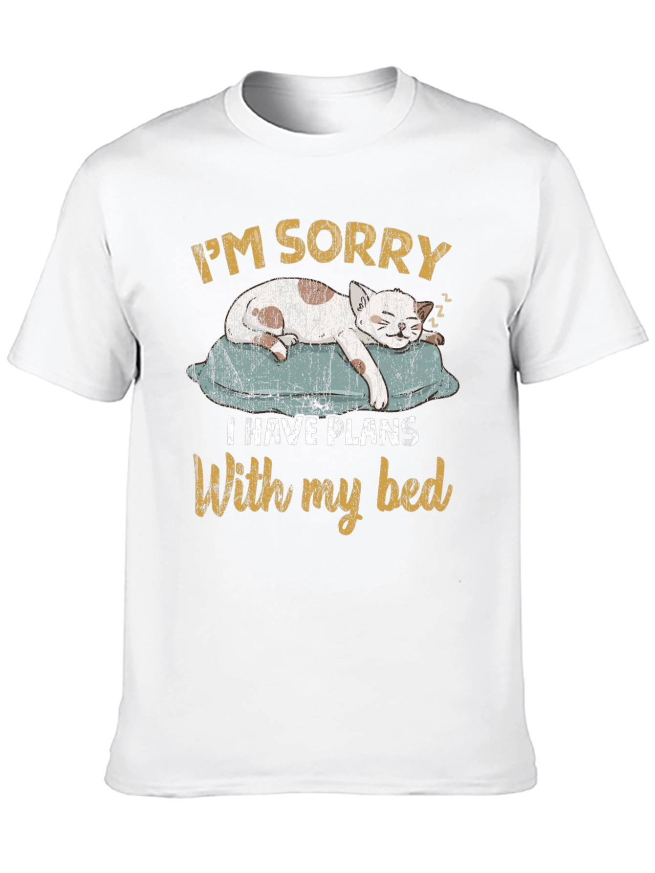 Funny Cat T-Shirt - Im Sorry Bed Plans
