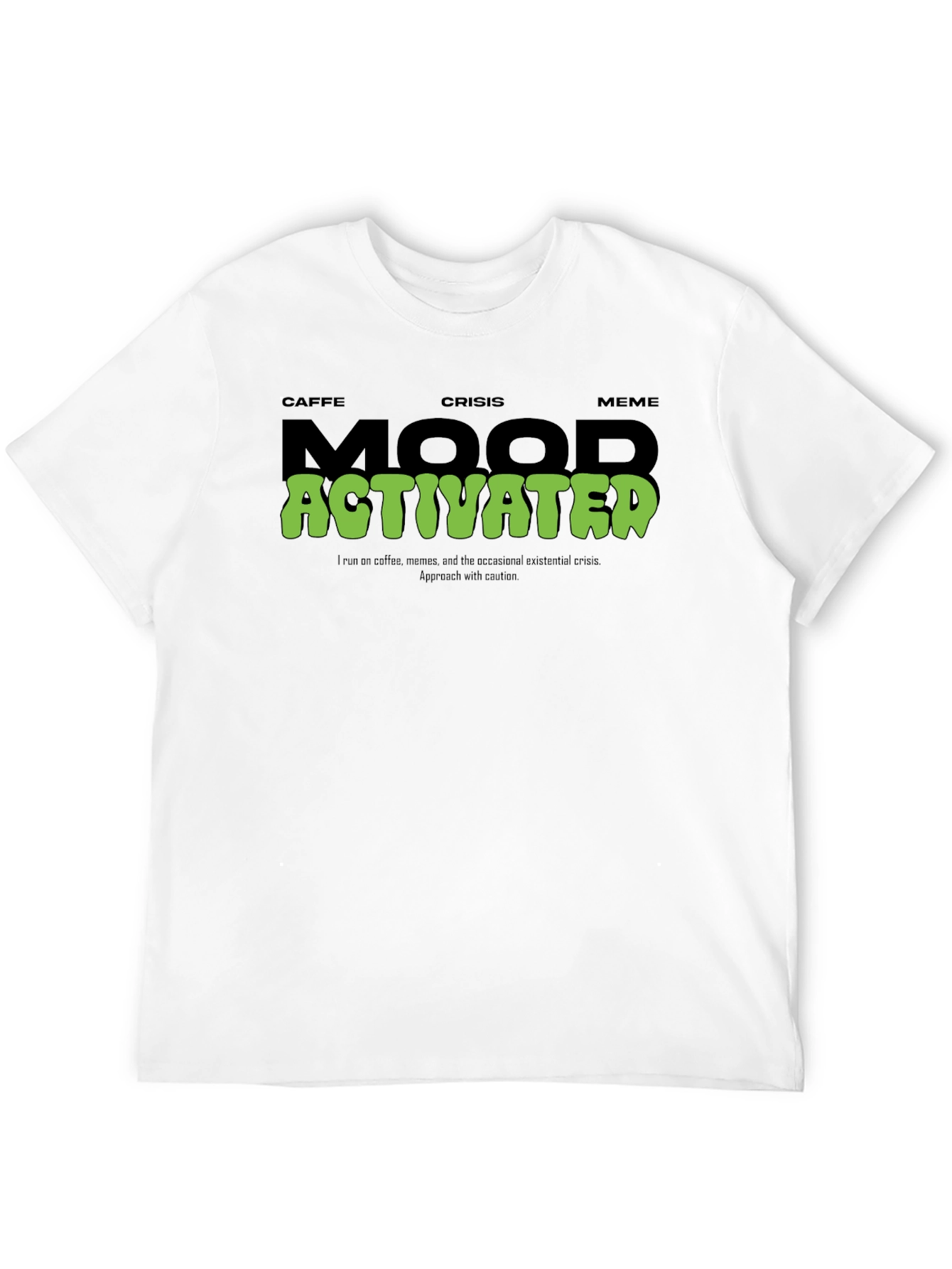 Caffe Crisis Meme Mood Activated T-Shirt