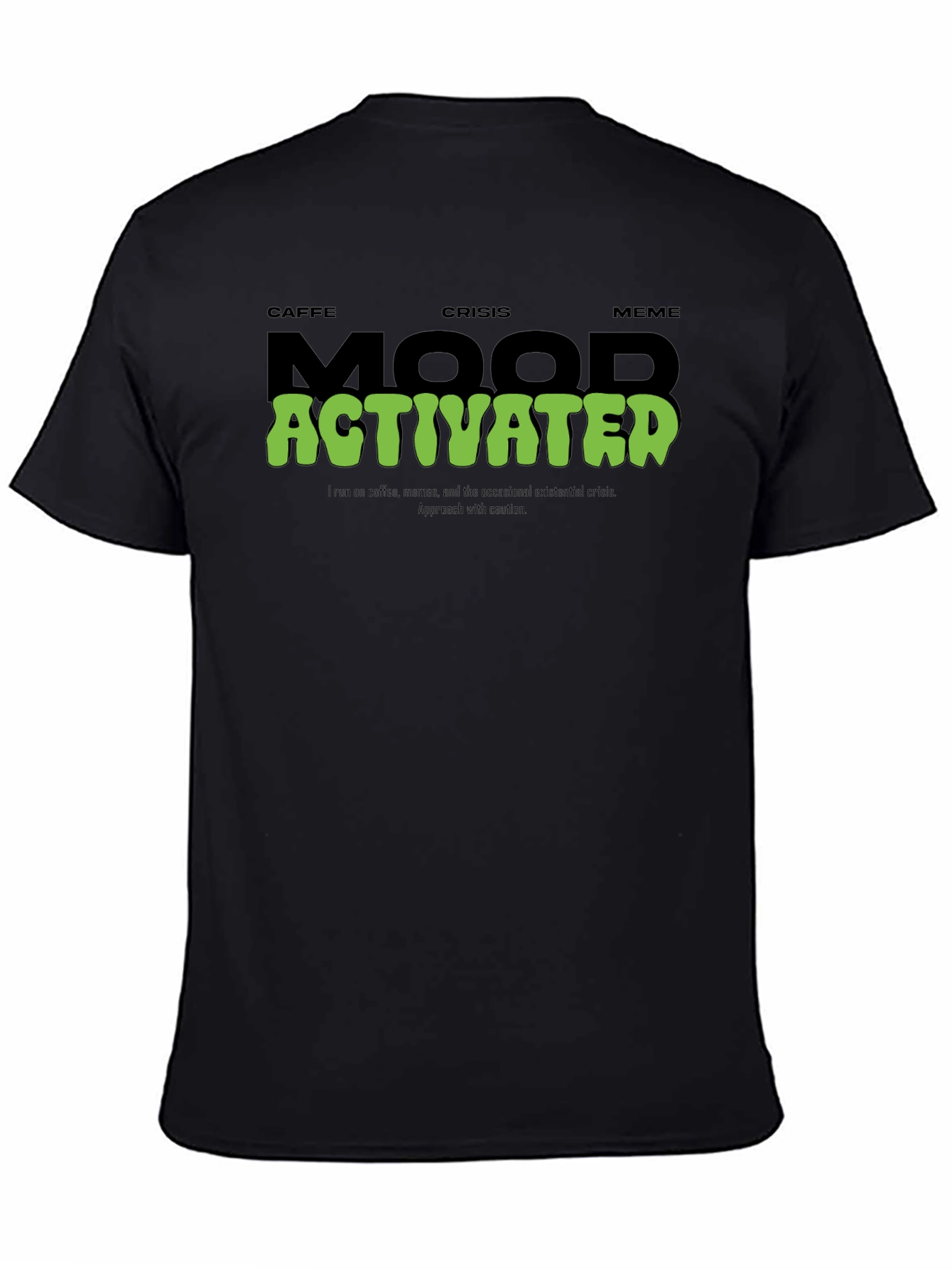 Caffe Crisis Meme Mood Activated T-Shirt