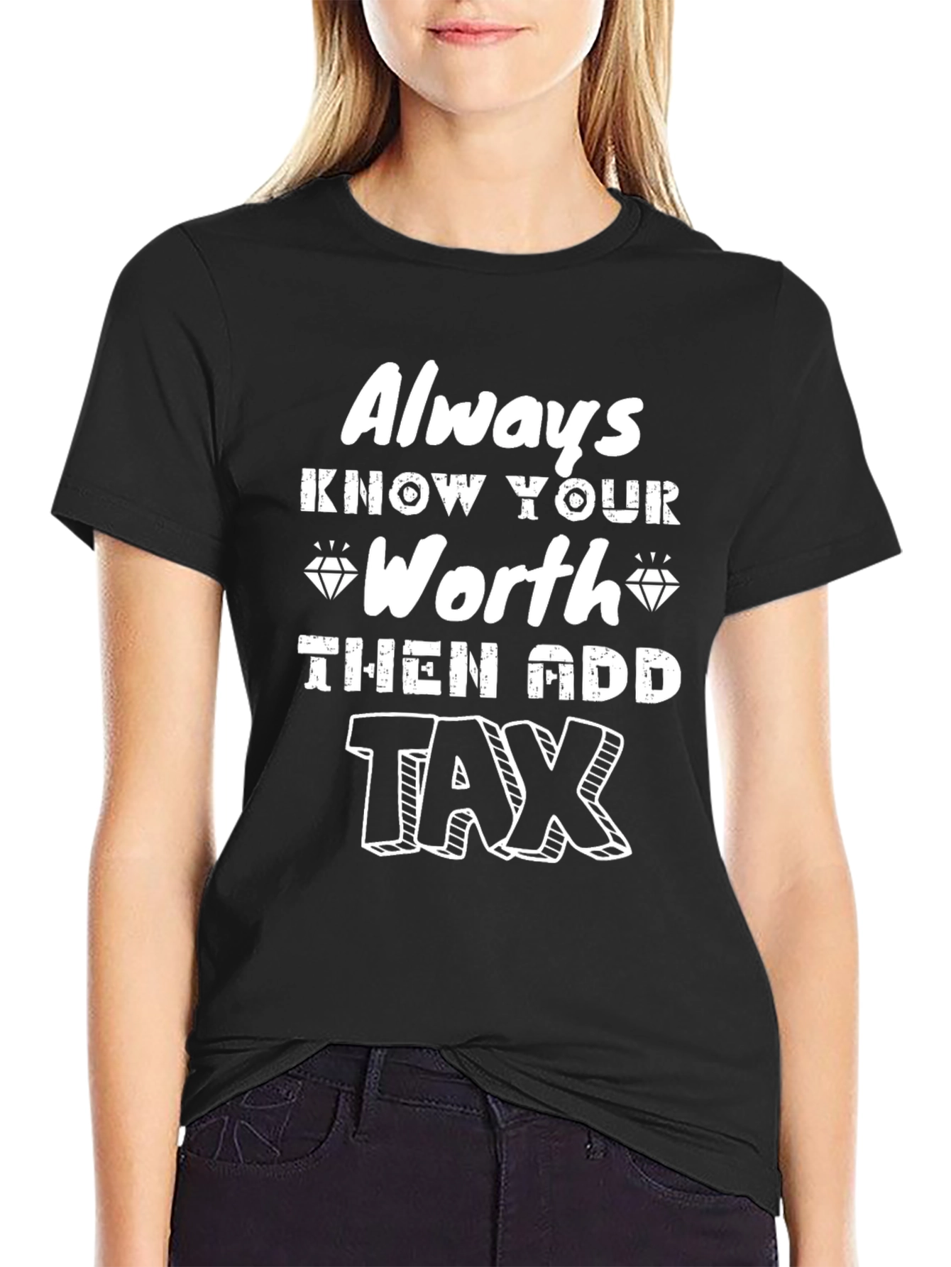 Always Know Your Worth T-Shirt