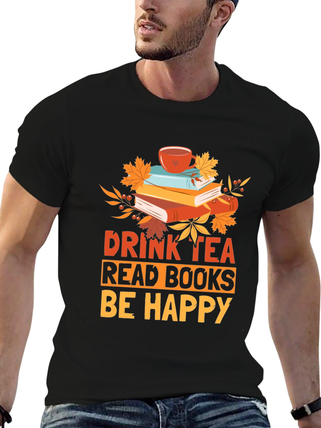Drink Tea Read Books Be Happy Graphic Tee