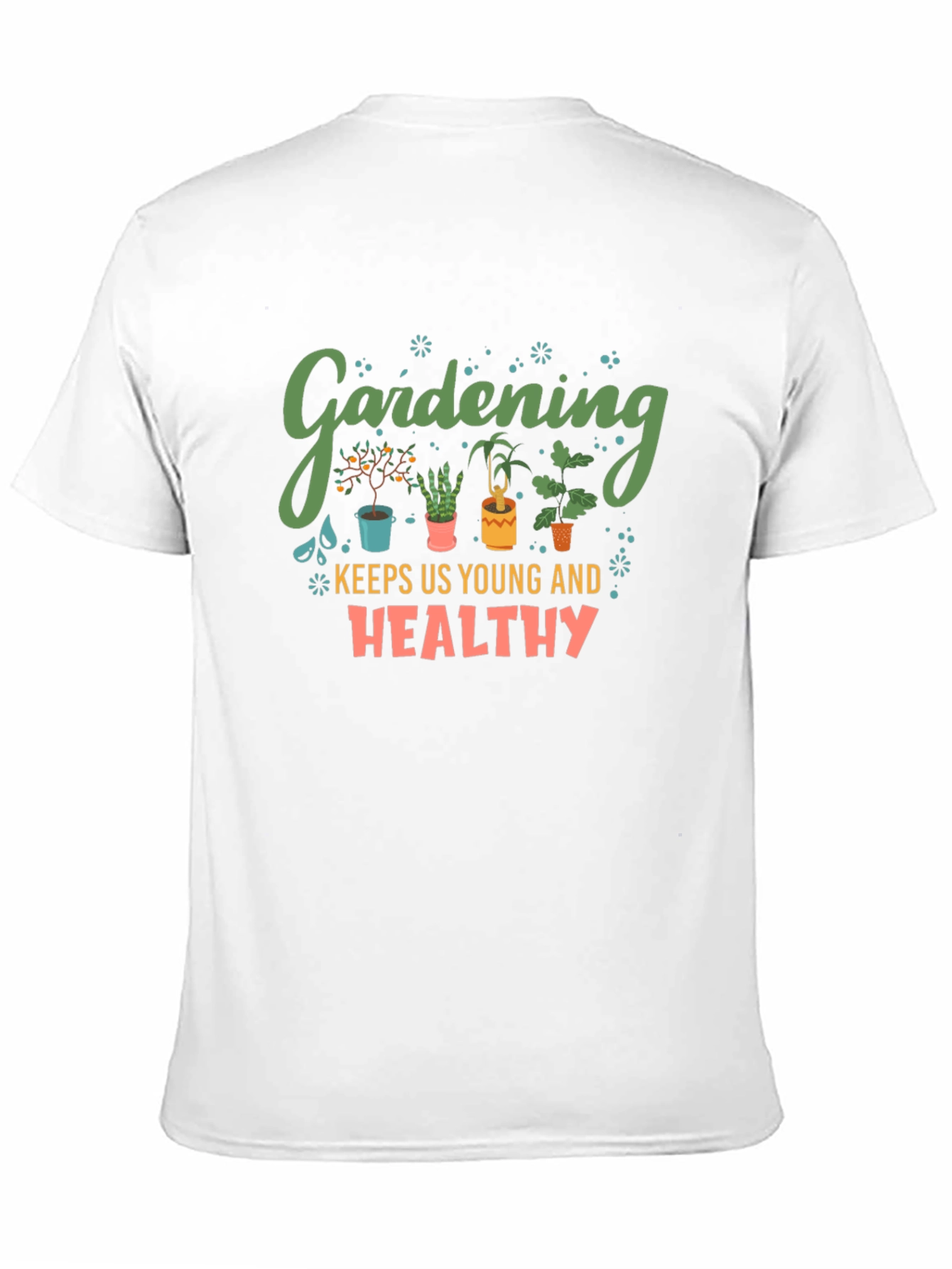 Gardening Keeps Us Young & Healthy Black T-Shirt