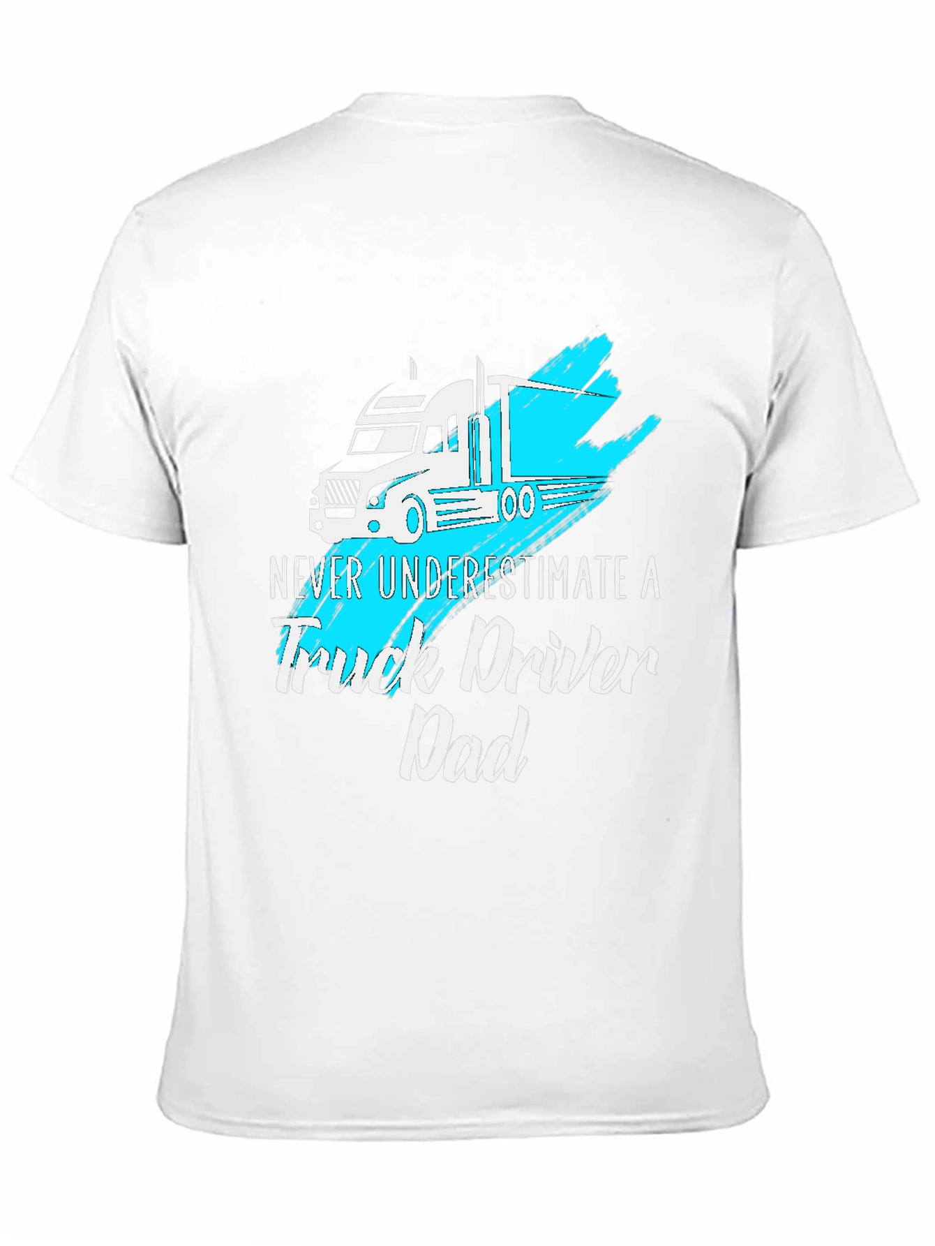 Truck Driver Dad T-Shirt - Cool Graphic Tee