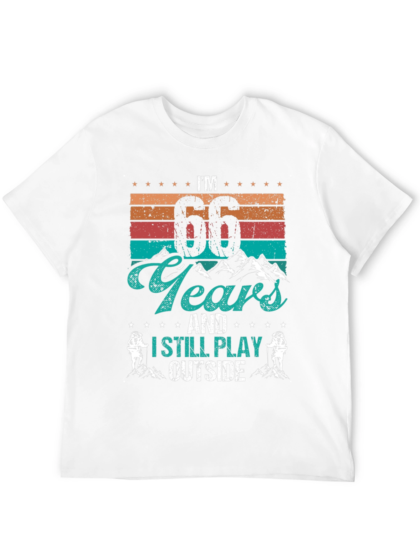 Im 66 Years Old I Still Play Outside T-Shirt