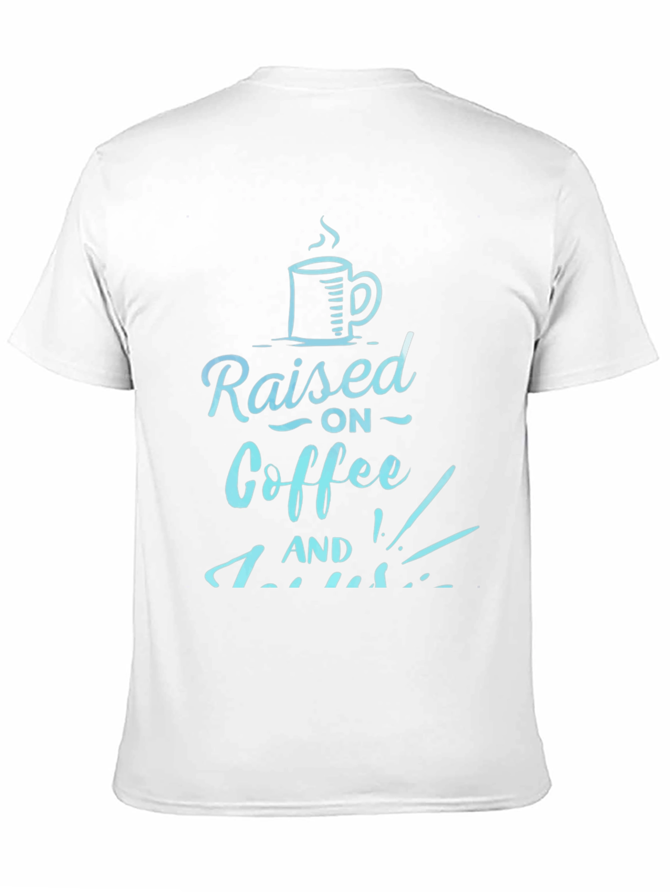 Coffee Lover Graphic Tee - Raised on Coffee and...