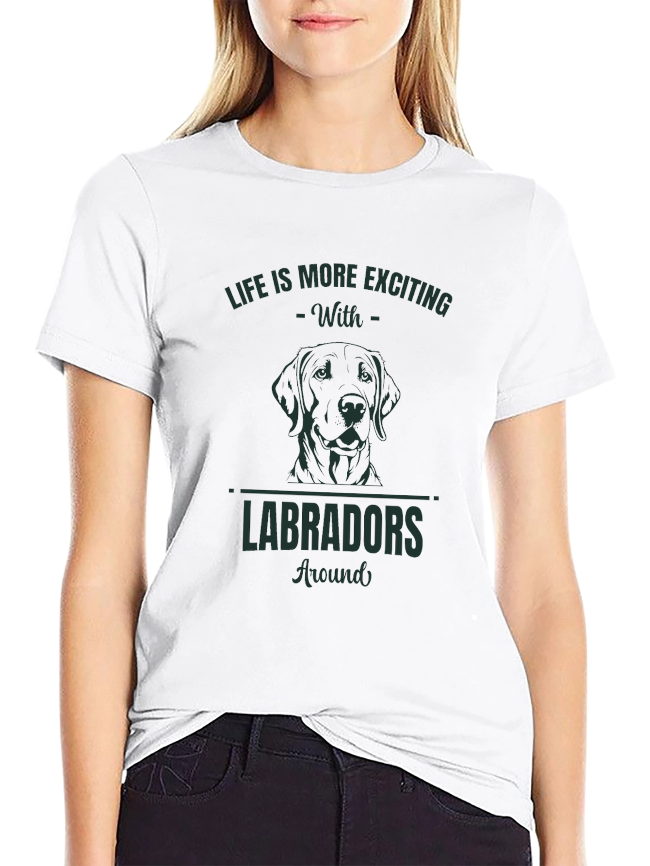 Labrador T-Shirt - Life Is More Exciting