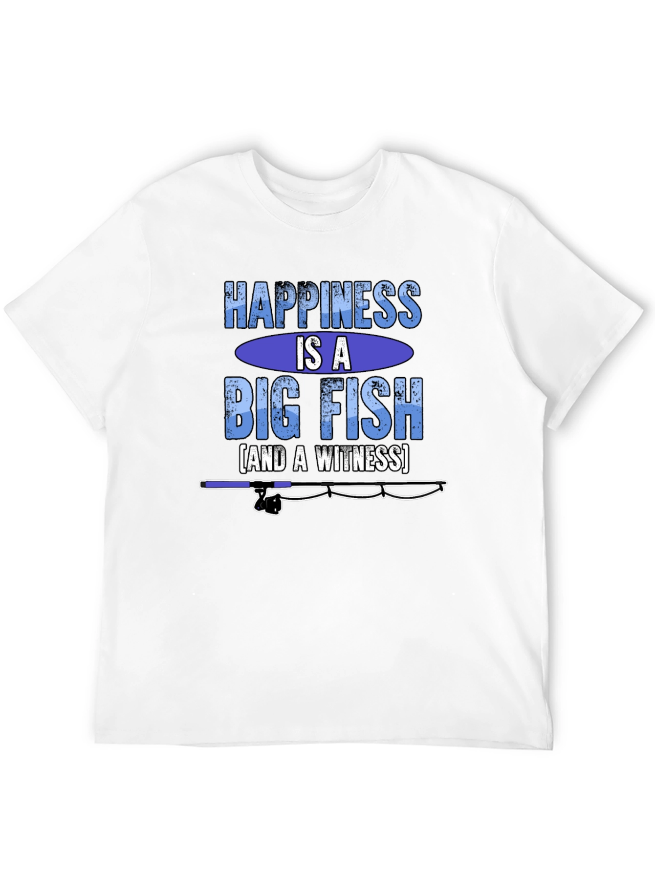 Happiness is a Big Fish T-Shirt
