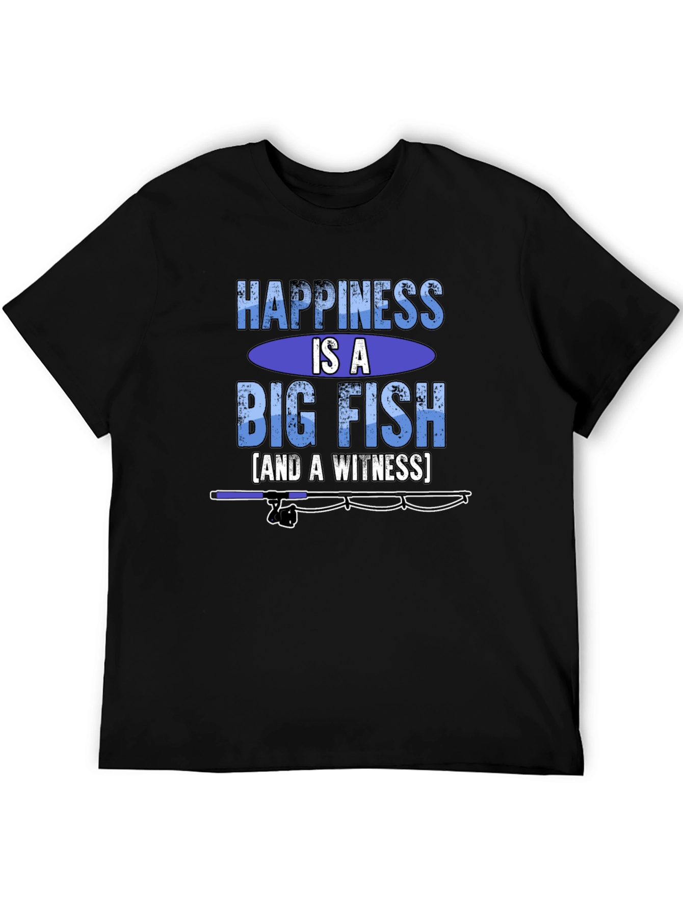 Happiness is a Big Fish T-Shirt