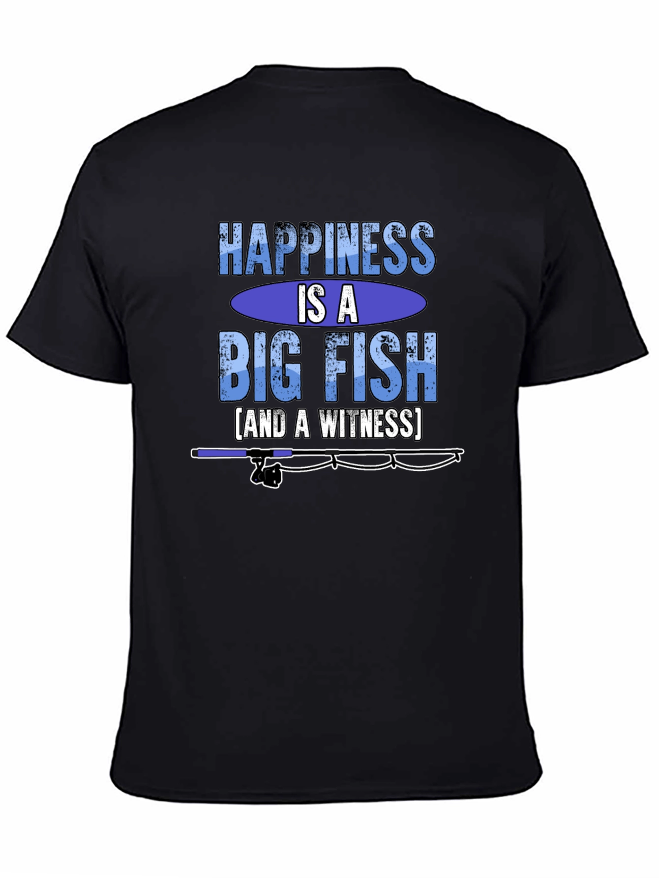 Happiness is a Big Fish T-Shirt