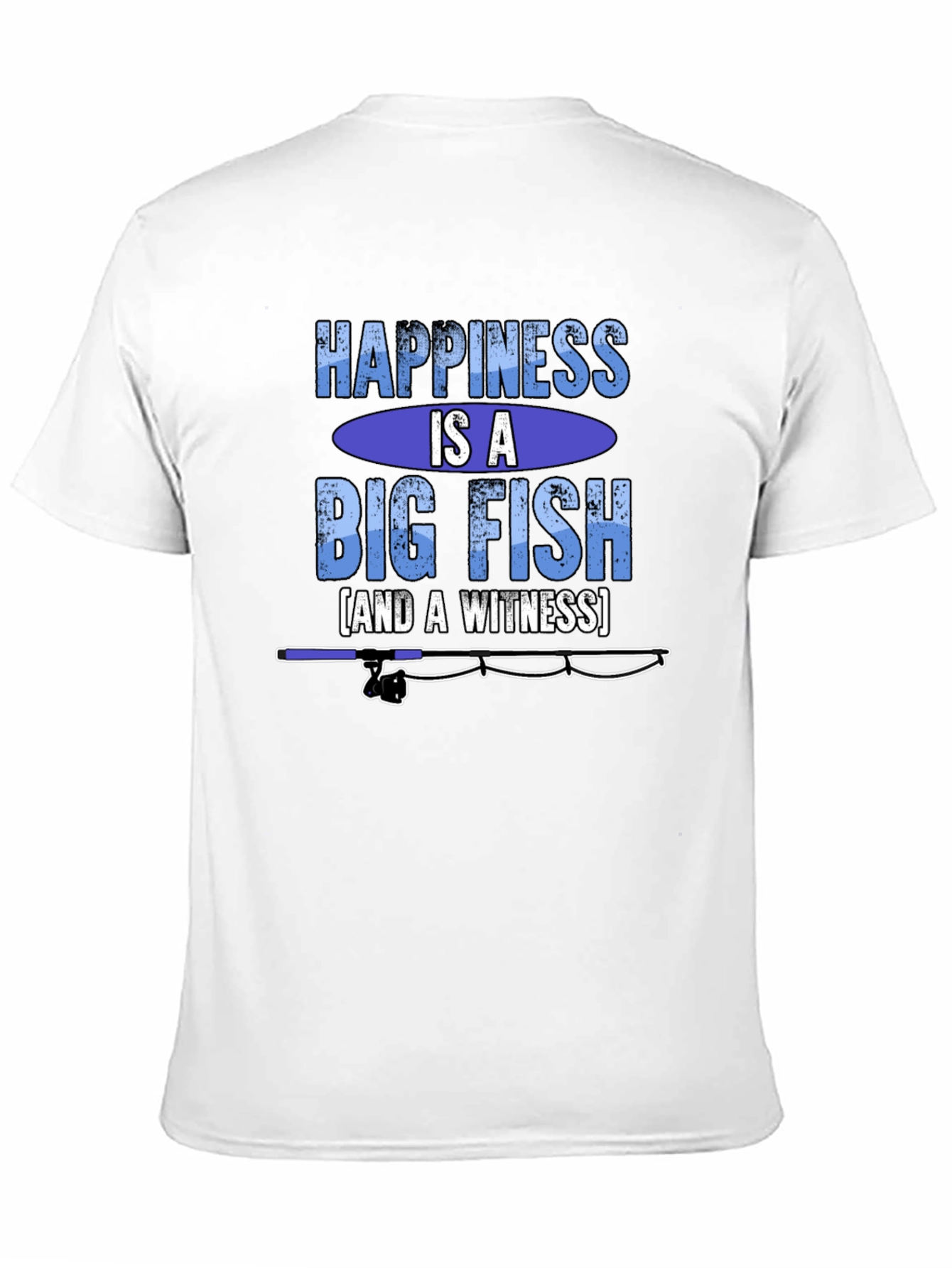 Happiness is a Big Fish T-Shirt