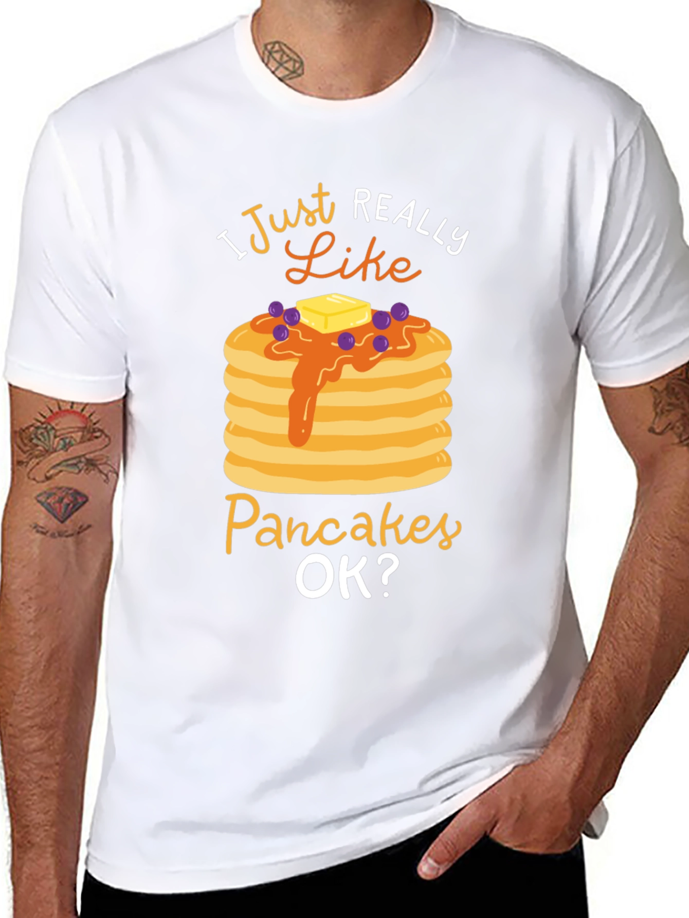 I Just Really Like Pancakes OK? Graphic T-Shirt