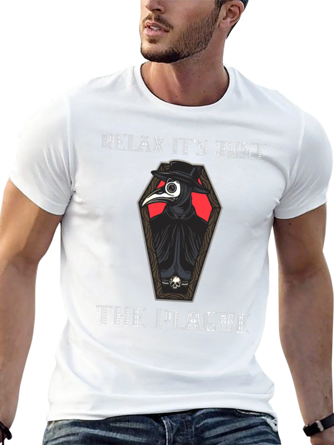 Relax Its Just The Plague T-Shirt
