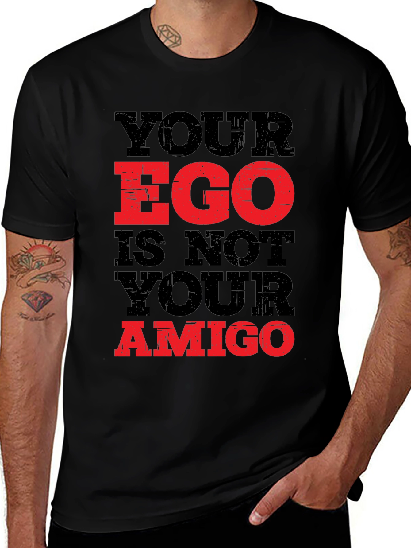 Your Ego Is Not Your Amigo Graphic Tee