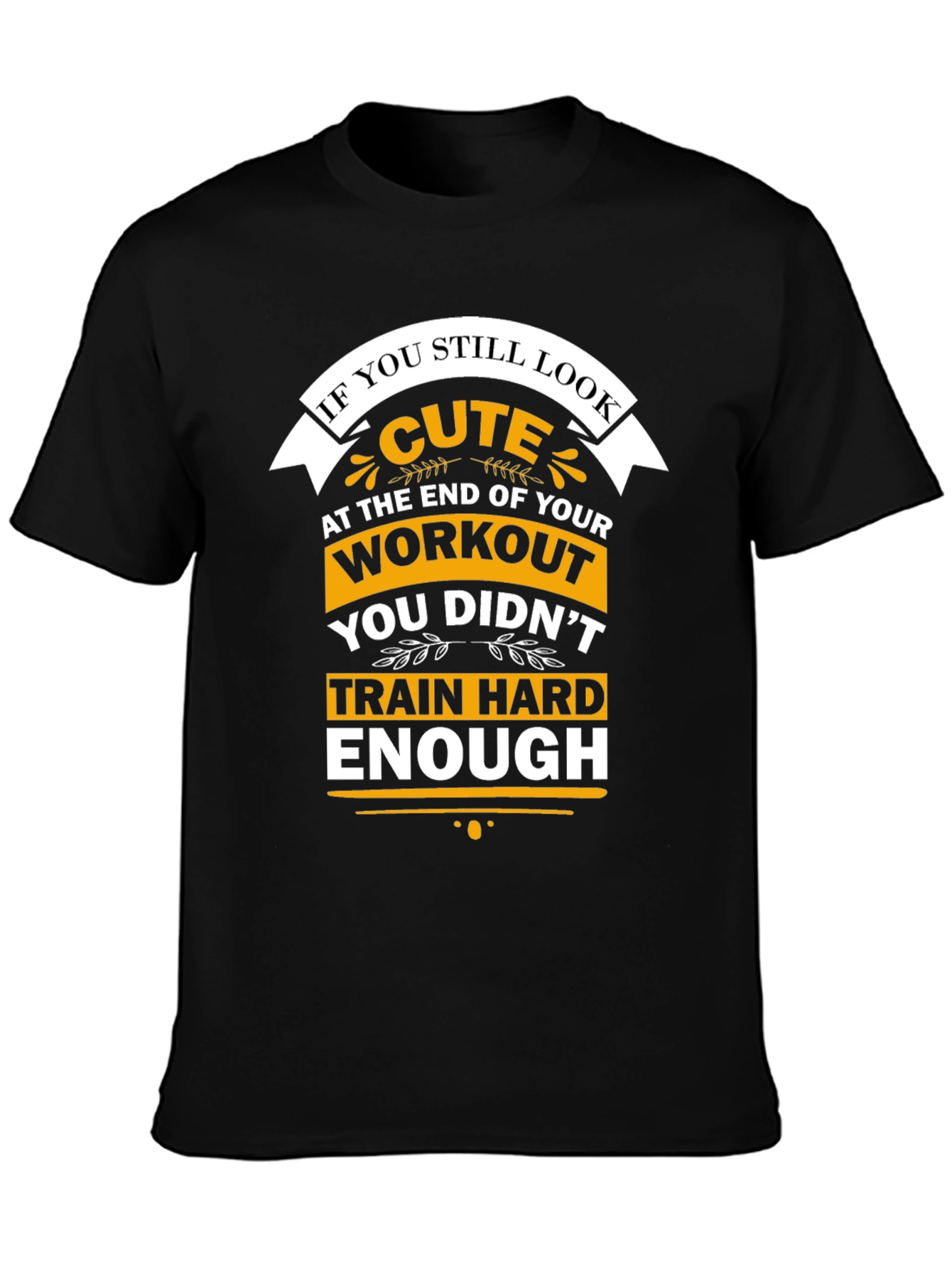 Funny Workout T-Shirt - Cute Gym Fitness Tee