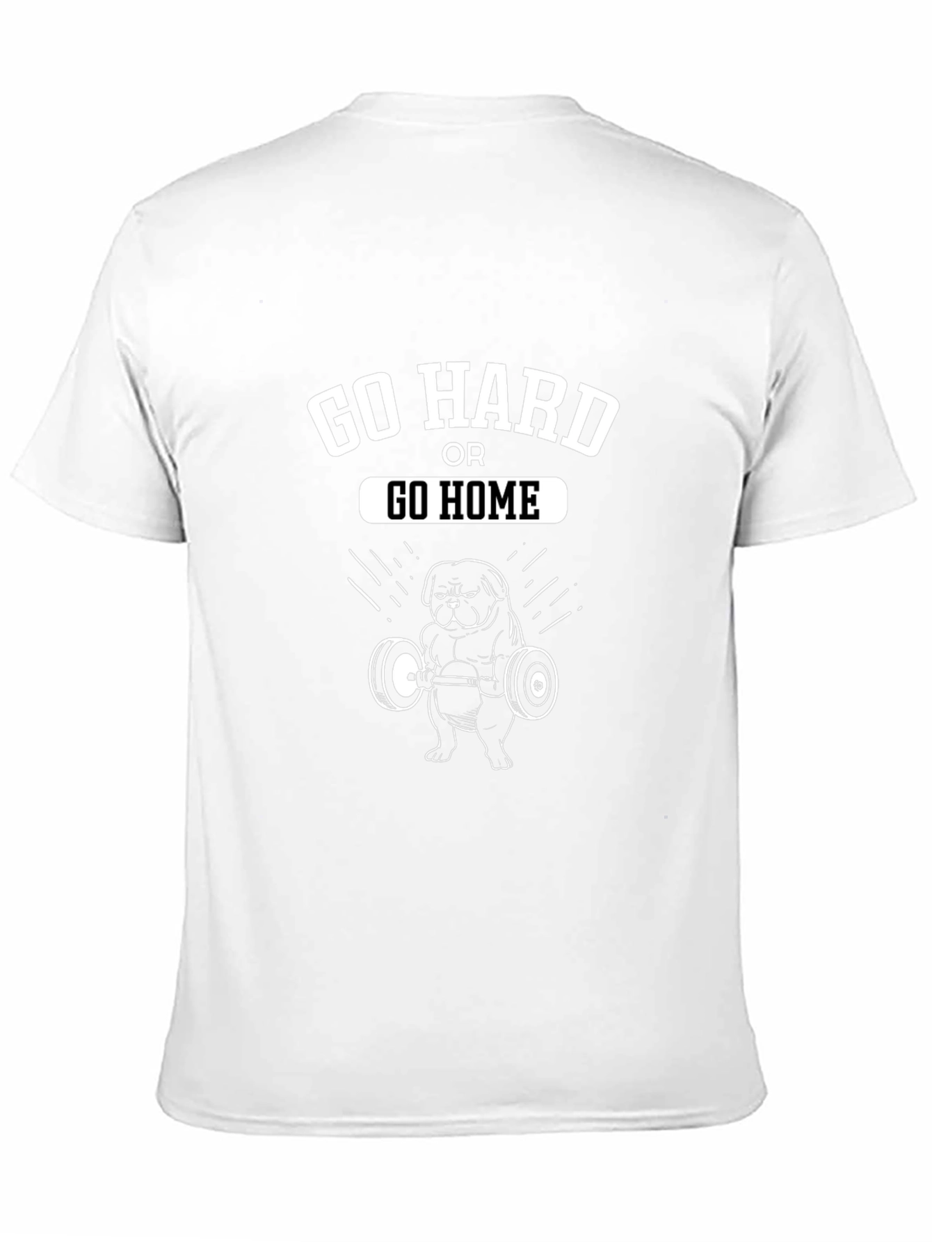 Go Hard or Go Home Gym Pug T-Shirt