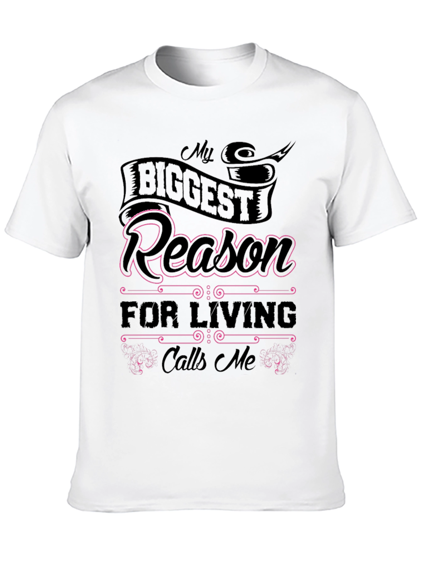My Biggest Reason for Living Graphic Tee
