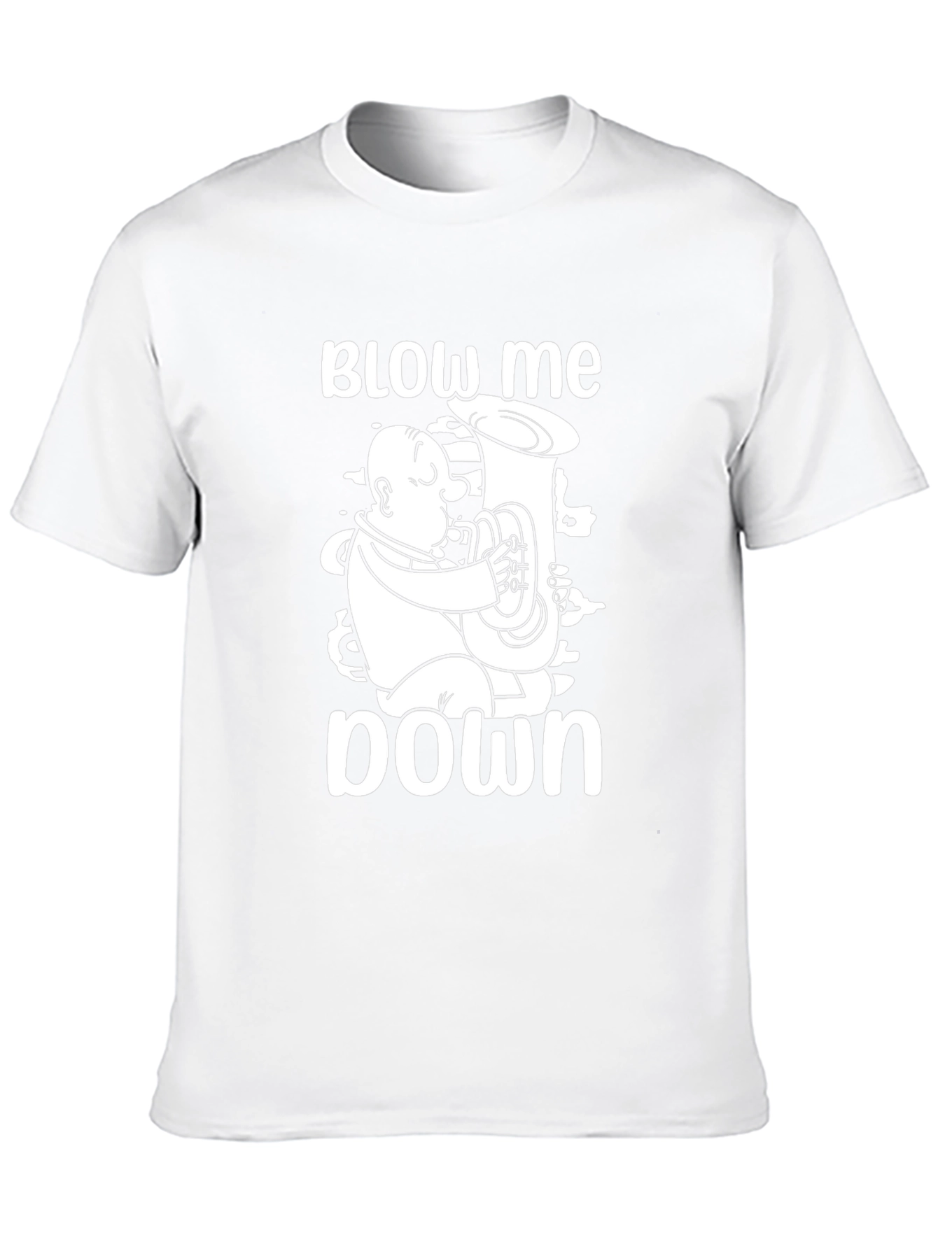 Blow Me Down Tuba Player Graphic Tee