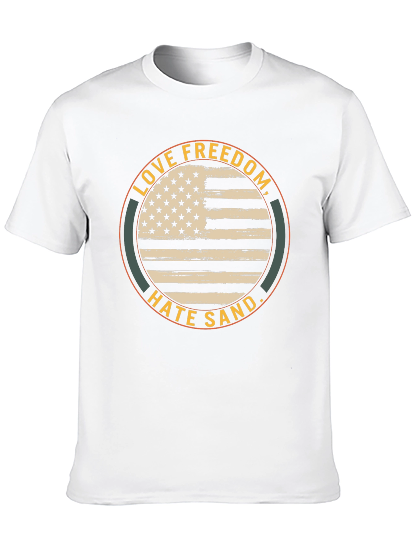 Love Freedom Hate Sand T-Shirt
