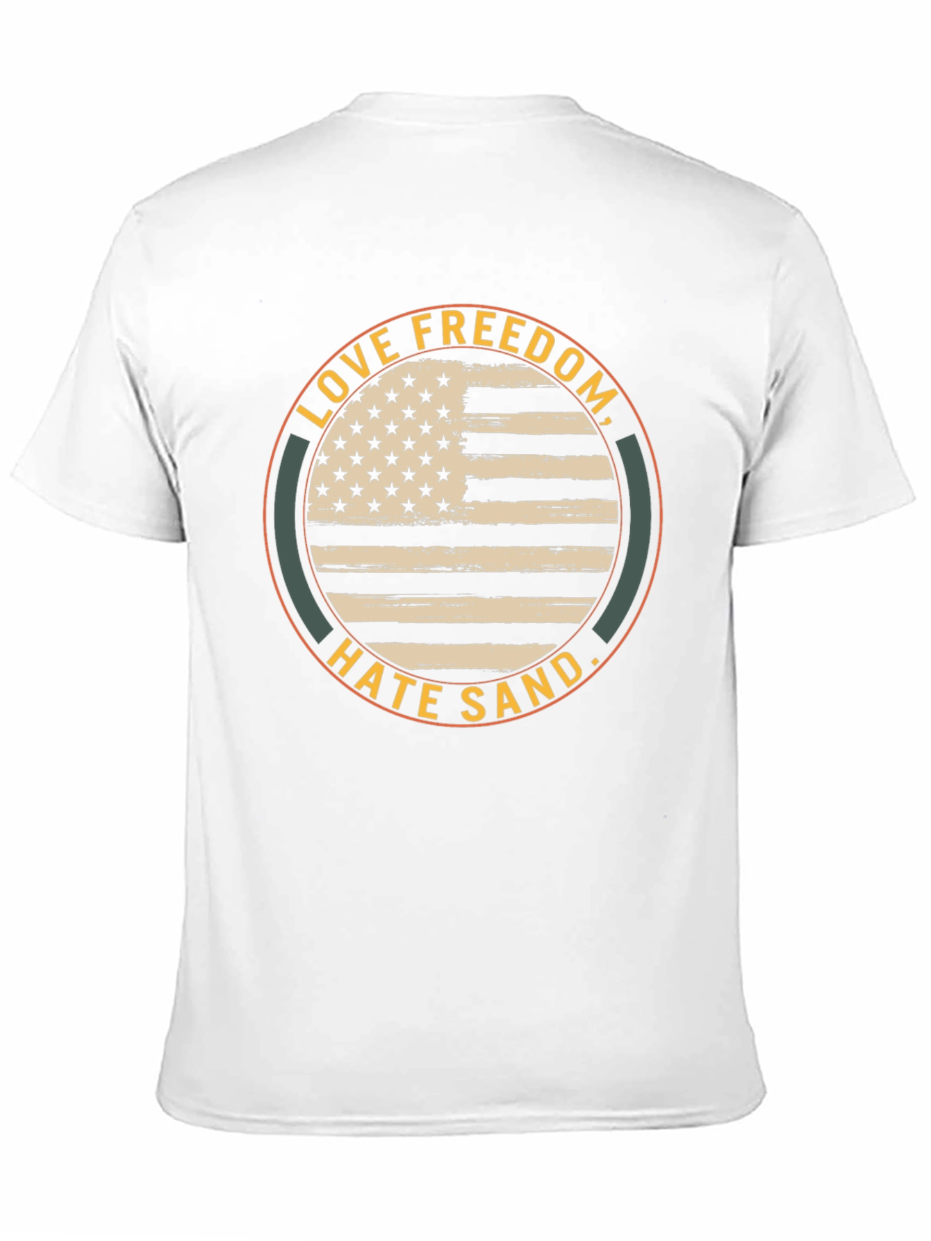 Love Freedom Hate Sand T-Shirt