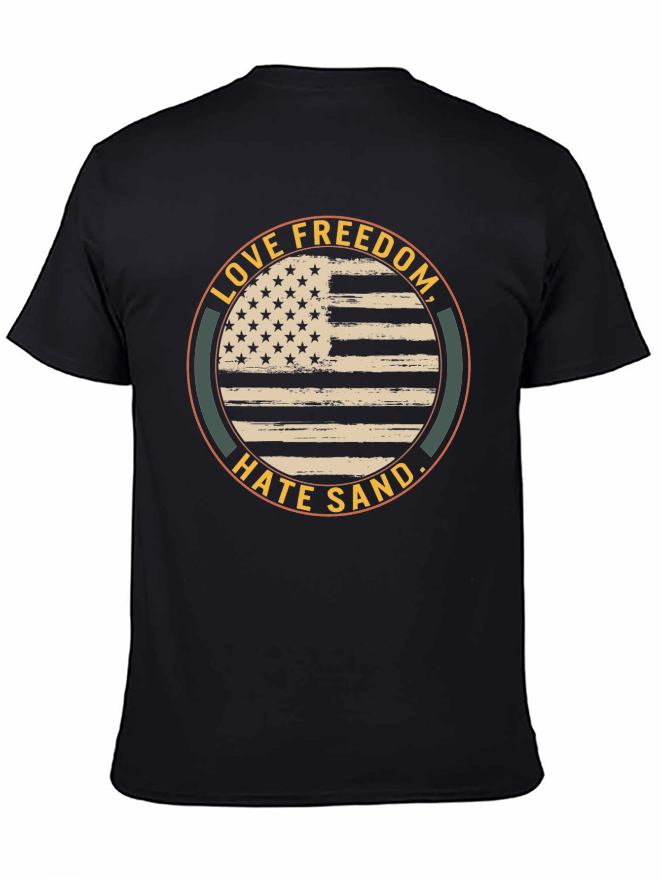 Love Freedom Hate Sand T-Shirt