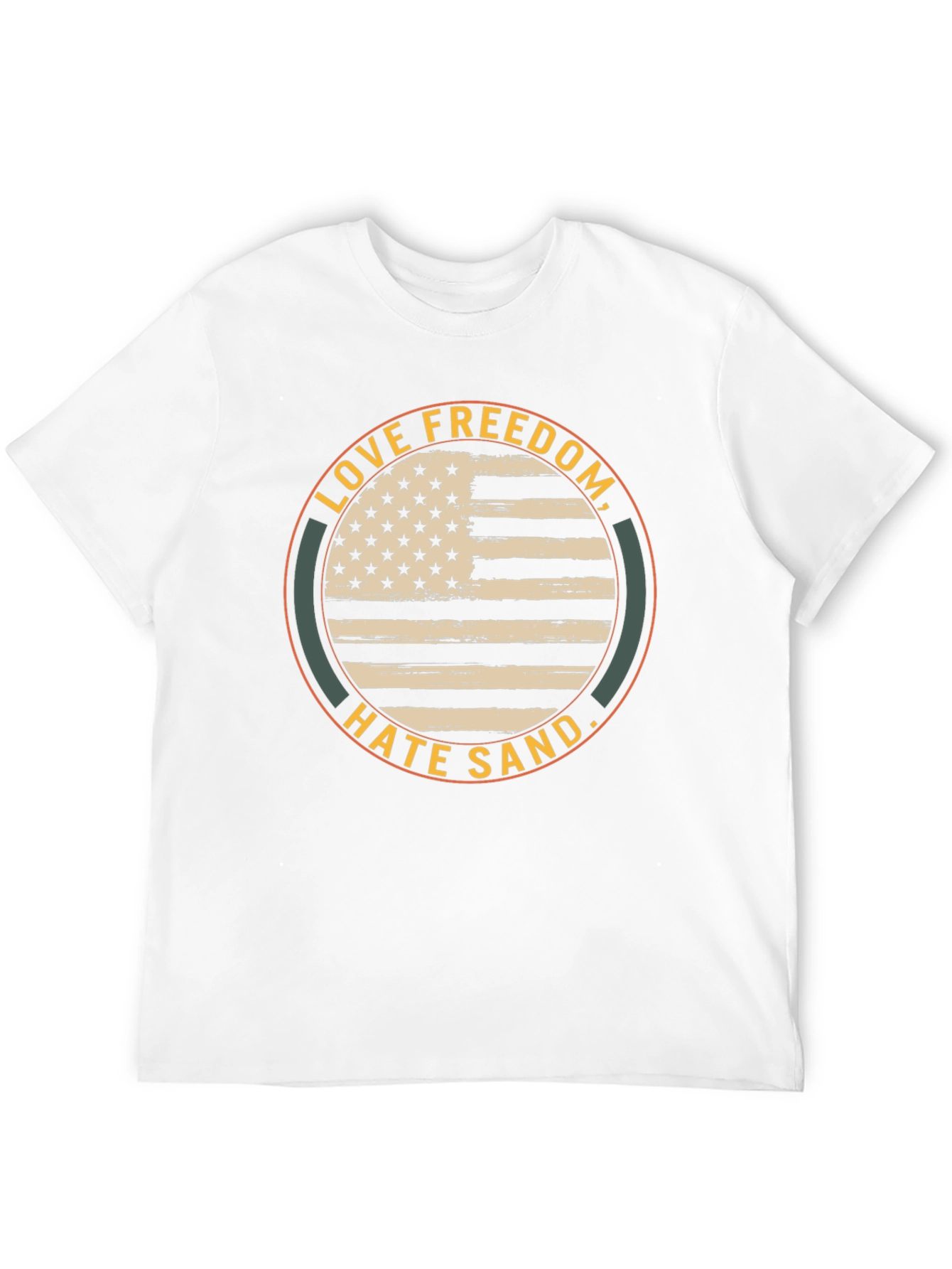 Love Freedom Hate Sand T-Shirt
