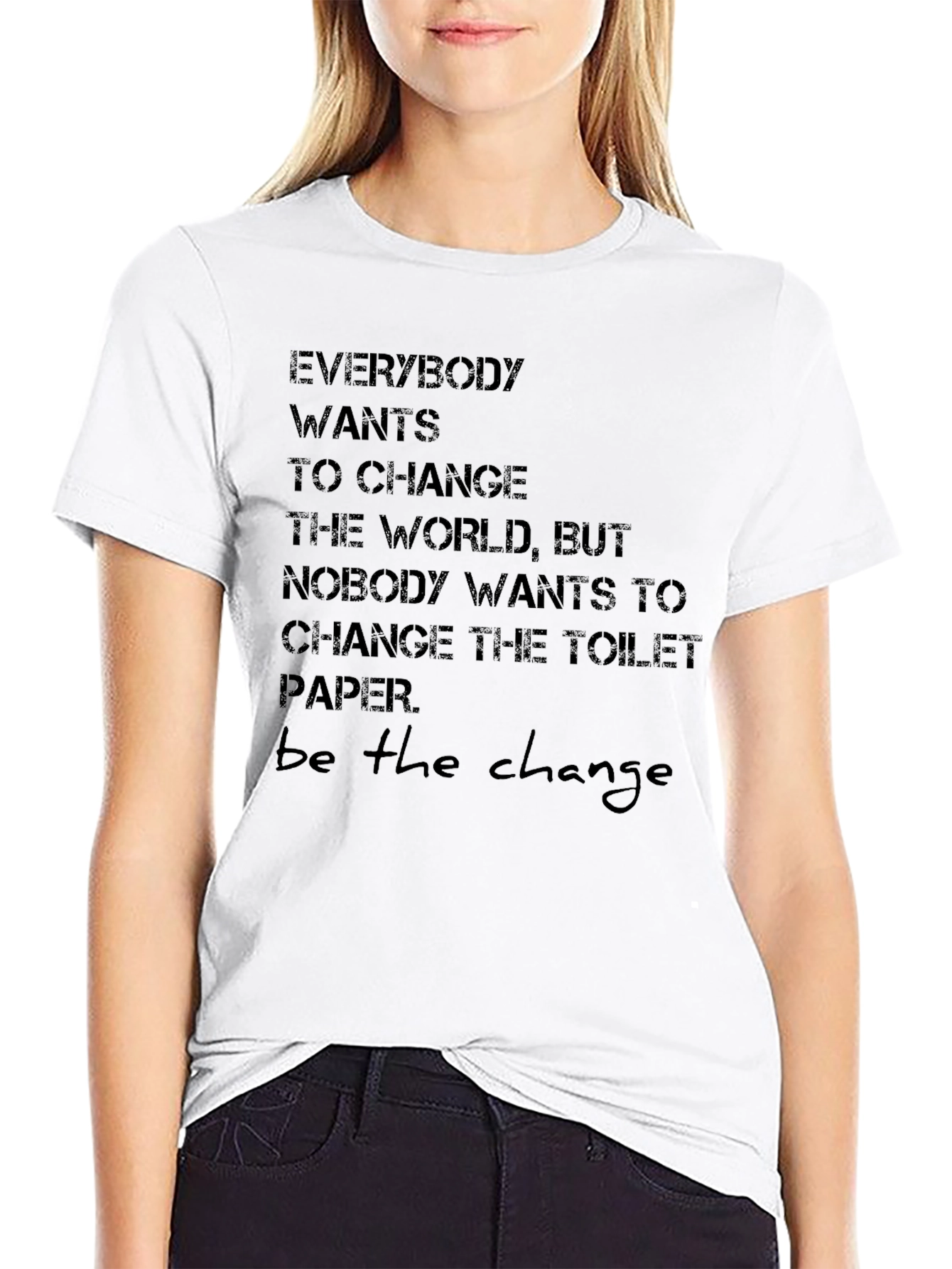 Be the Change T-Shirt - Inspirational Graphic Tee