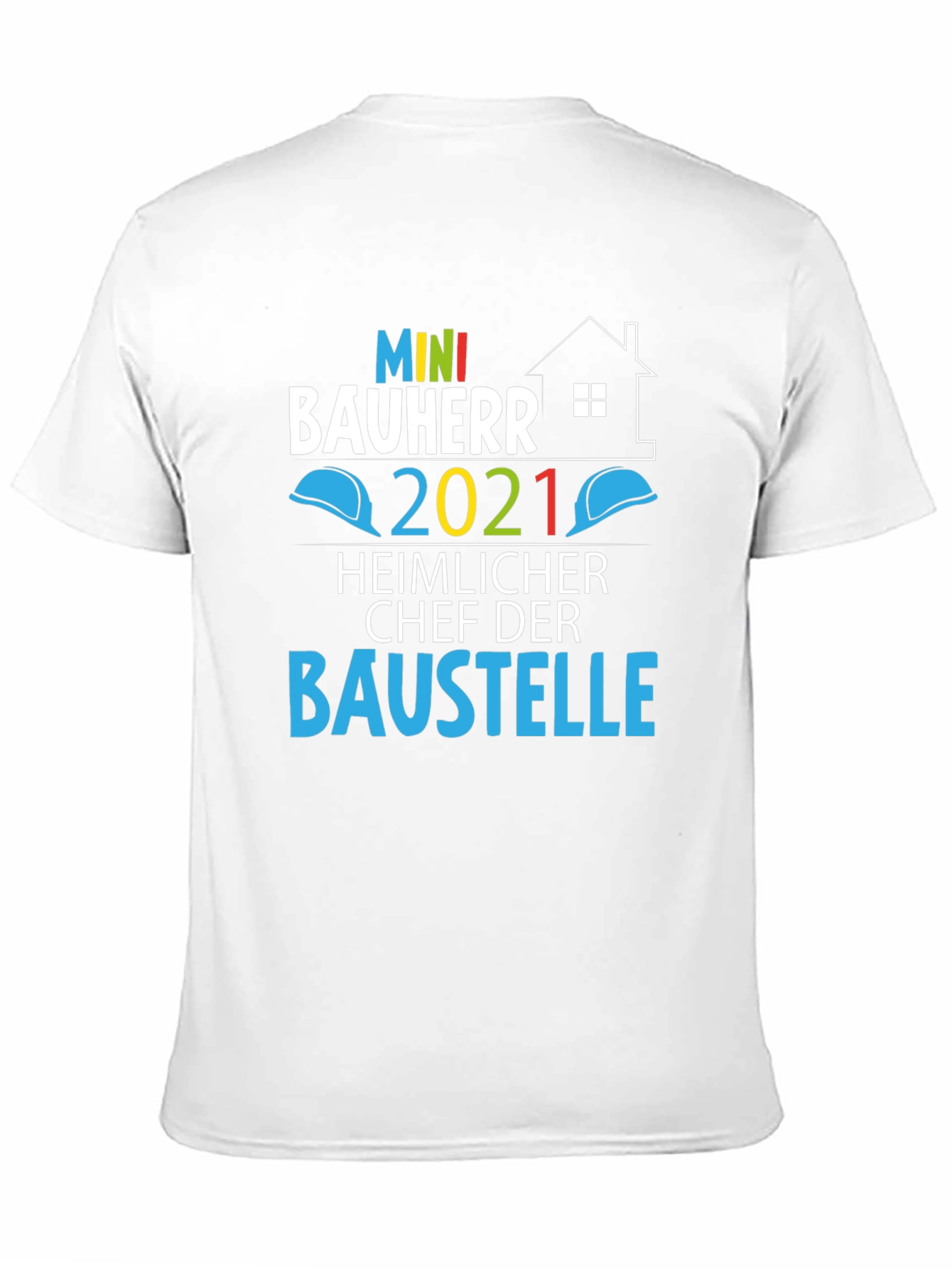 Mini Bauherr 2021 T-Shirt - Construction Boss!