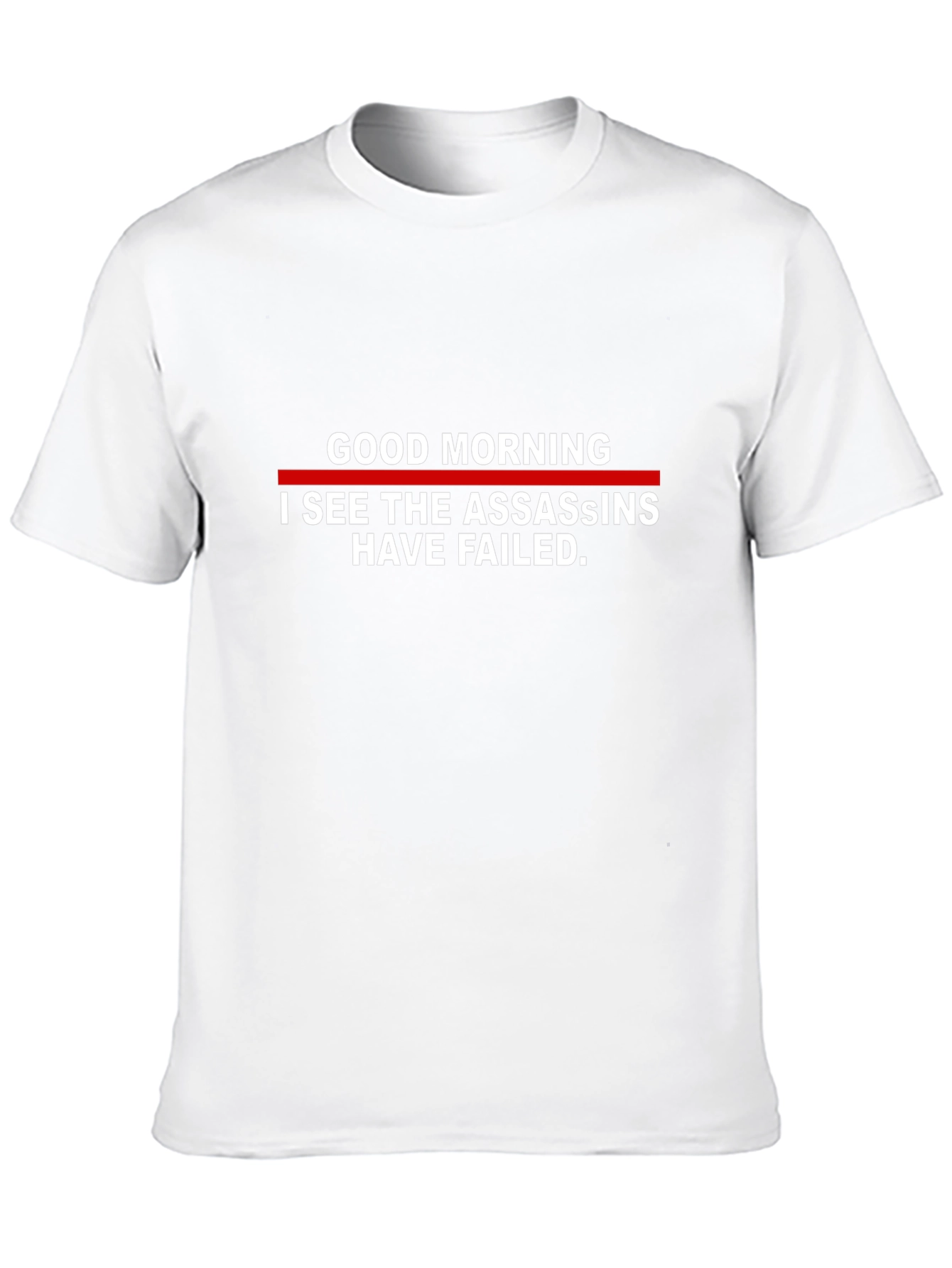 Good Morning Assassins Failed Black T-Shirt