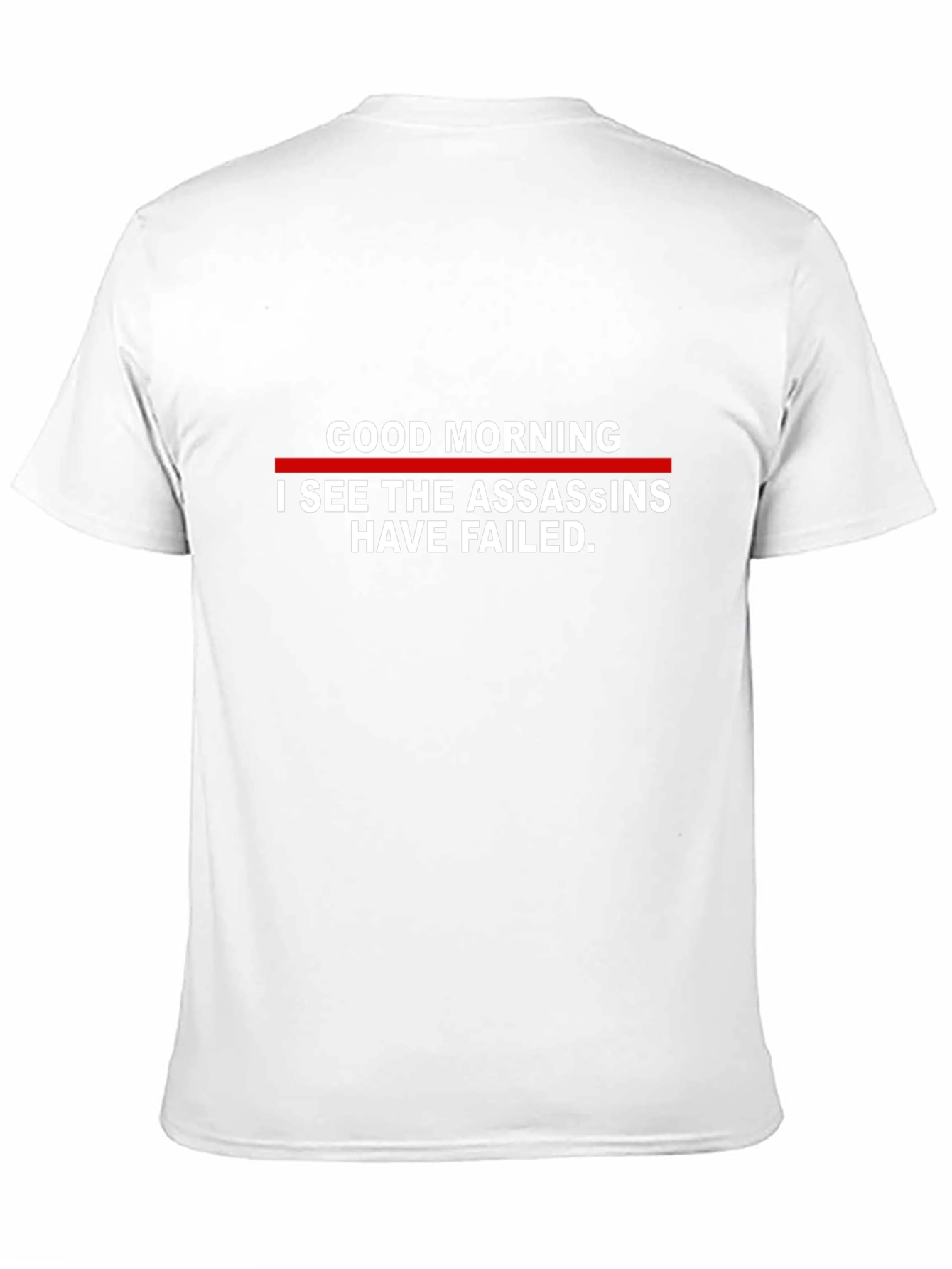 Good Morning Assassins Failed Black T-Shirt