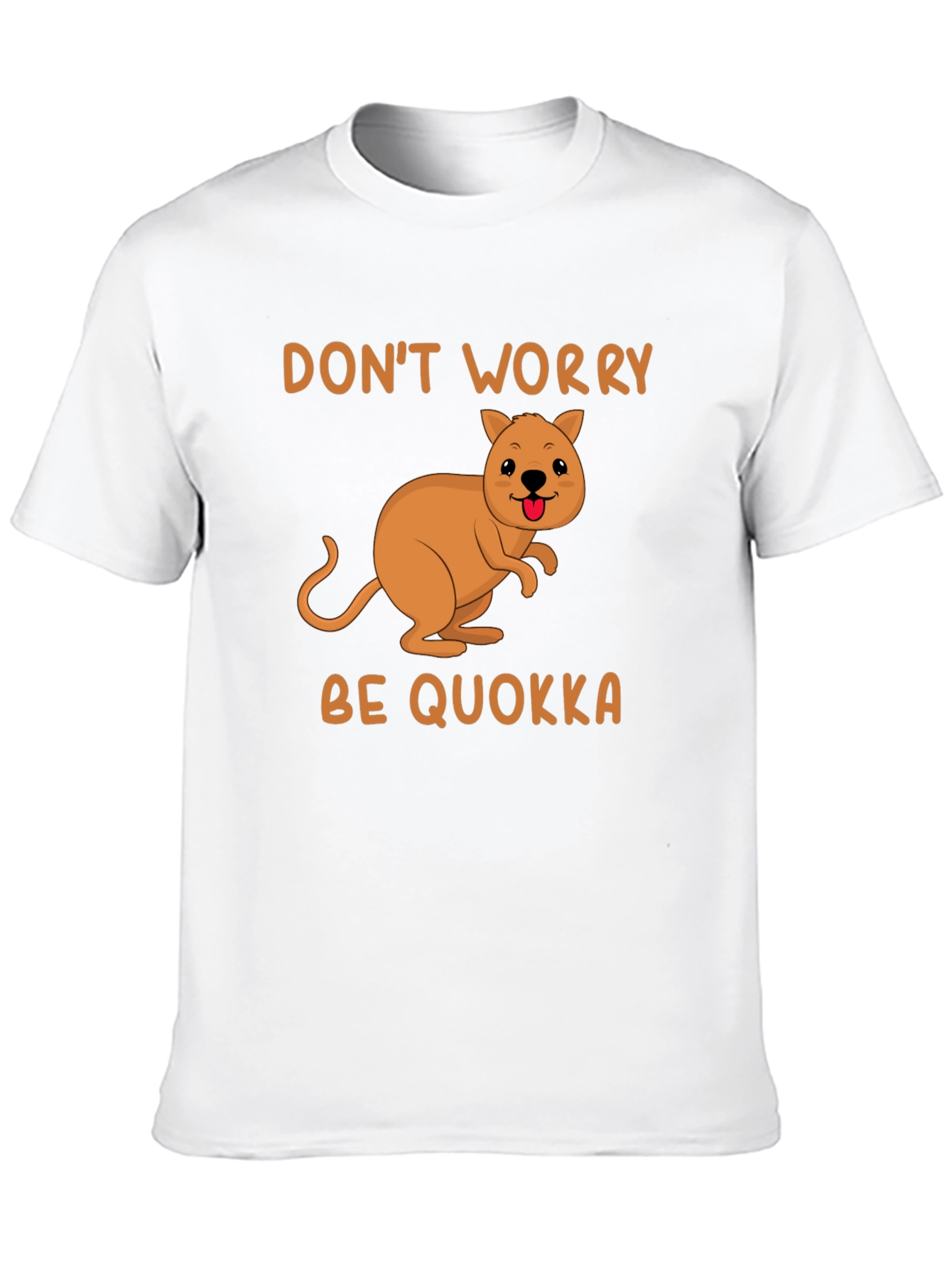 Dont Worry Be Quokka T-Shirt
